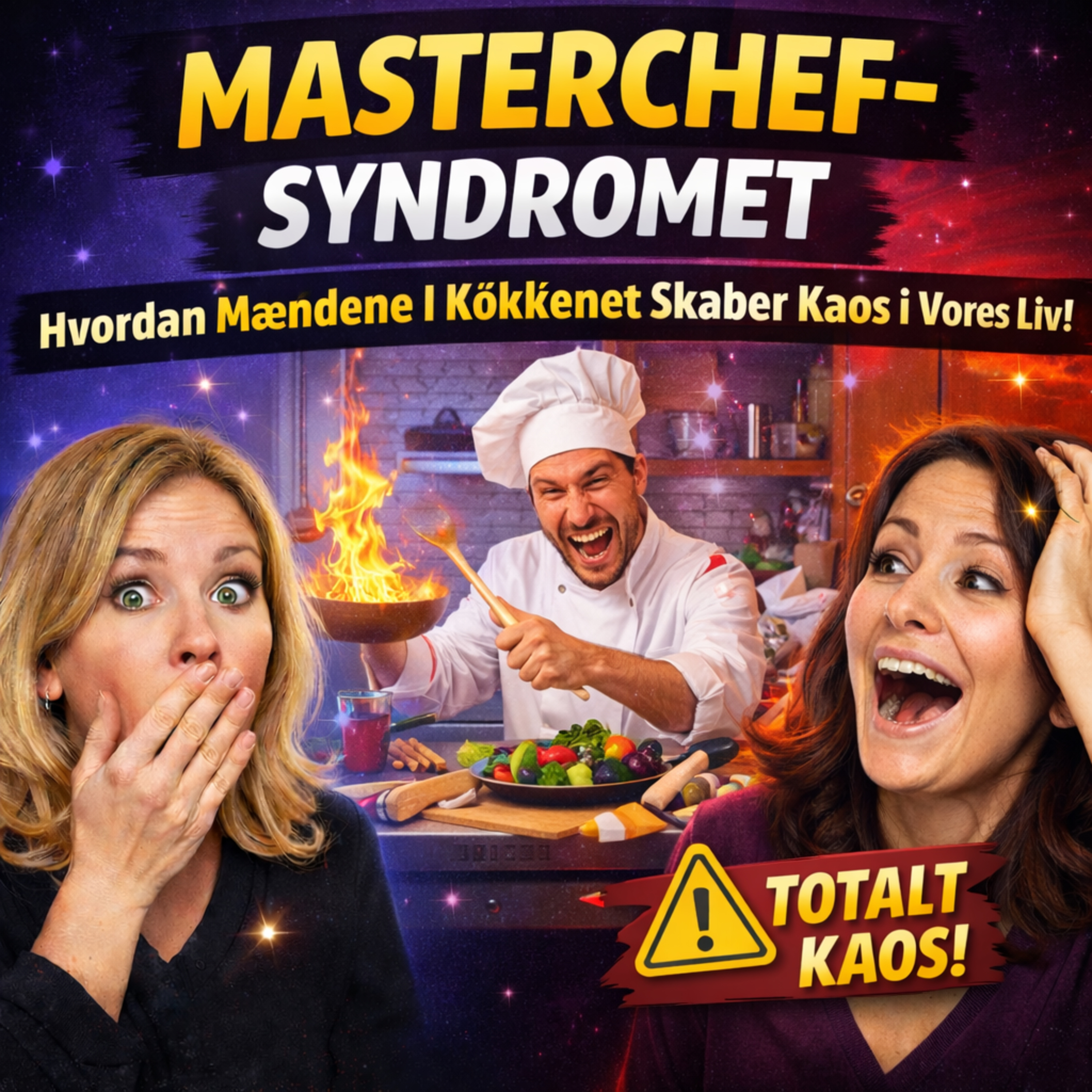 [Episode 5] - Masterchef-Syndromet: Hvordan Mændene I Køkkenet Skaber Kaos i Vores Liv! episode artwork