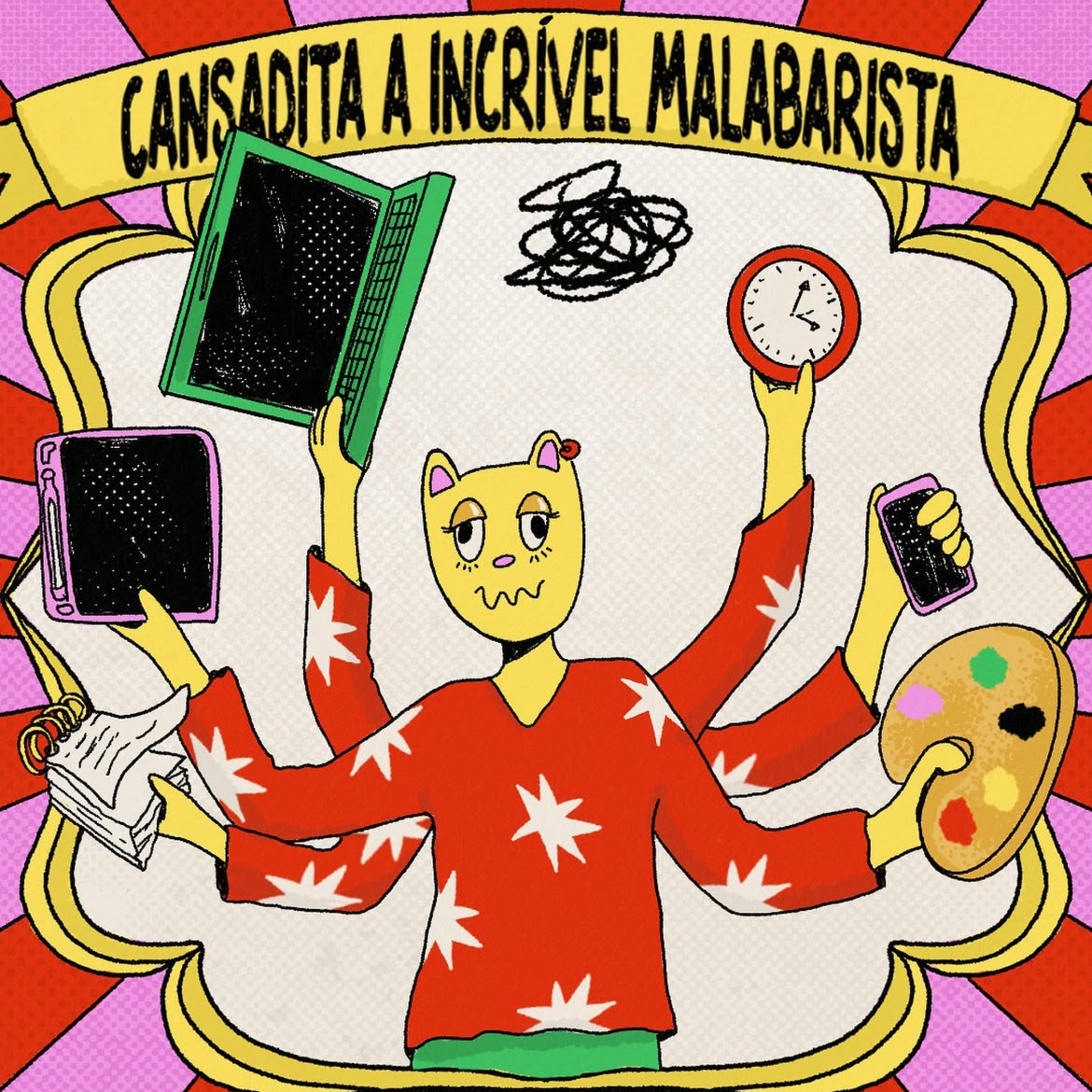 Artísticas e Cansadas