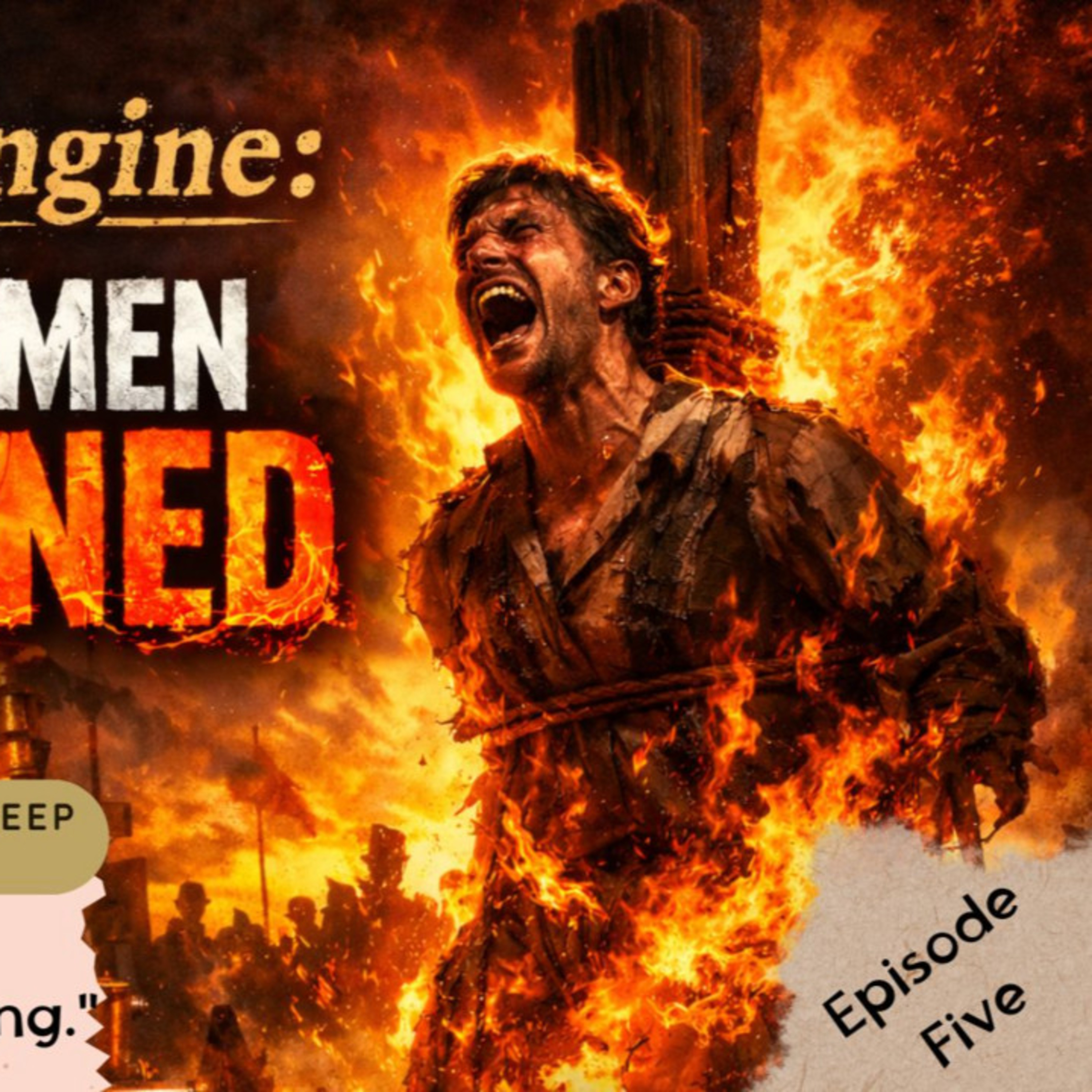 The Witch Engine: When Men Burned episode artwork