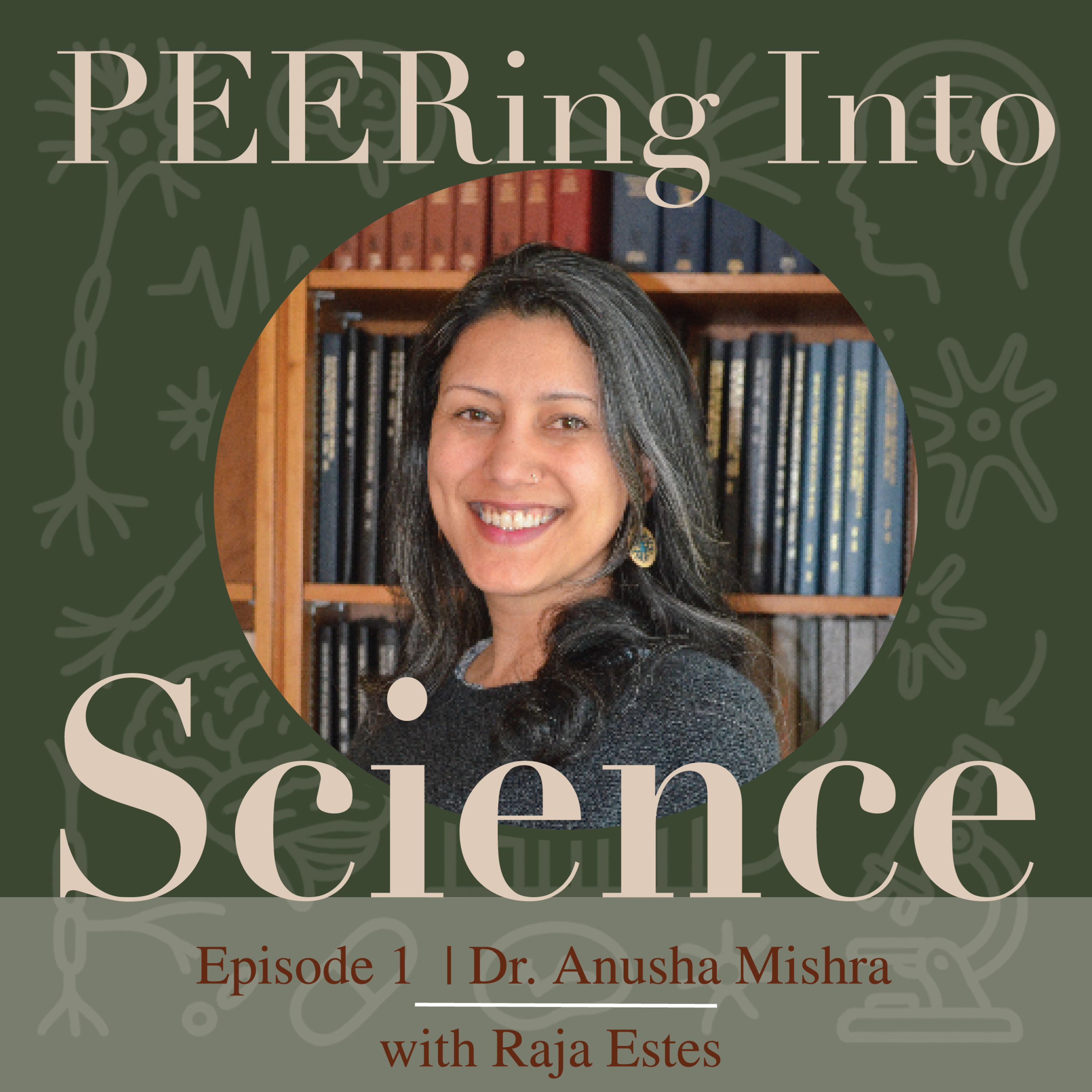 From gazing at stars in the sky to the star cells in your mind | PEERing into Science with Dr. Anusha Mishra  episode artwork