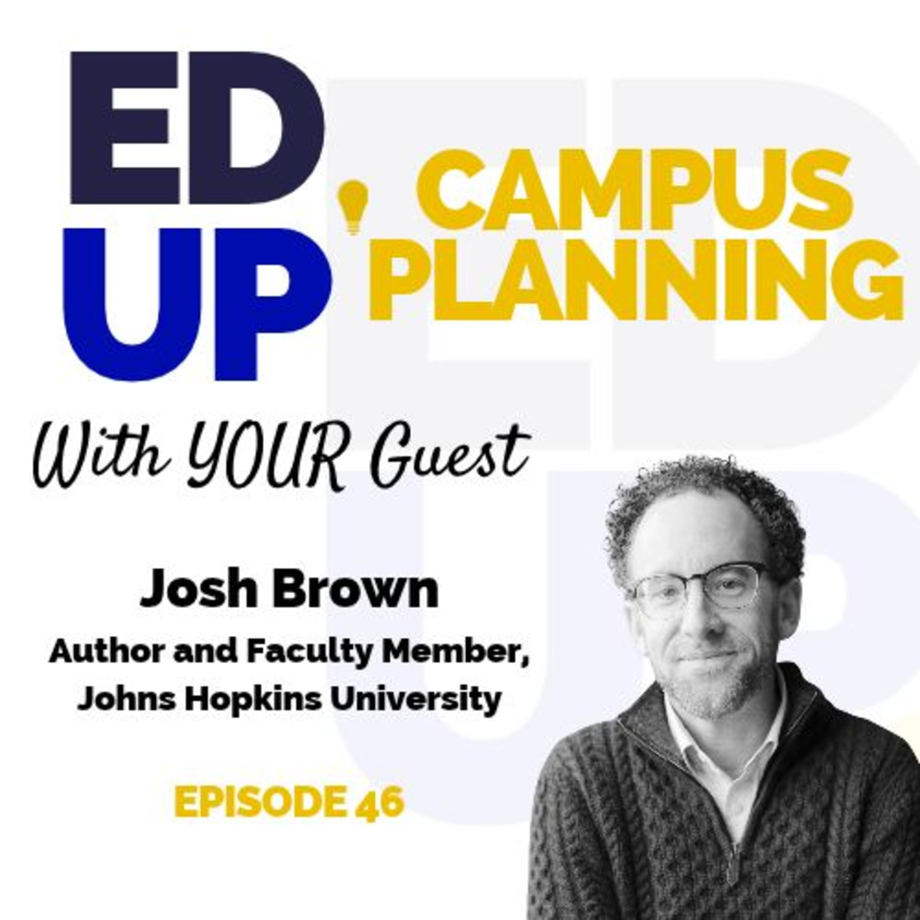 46: Innovation, Net Revenue, and Campus Planning
