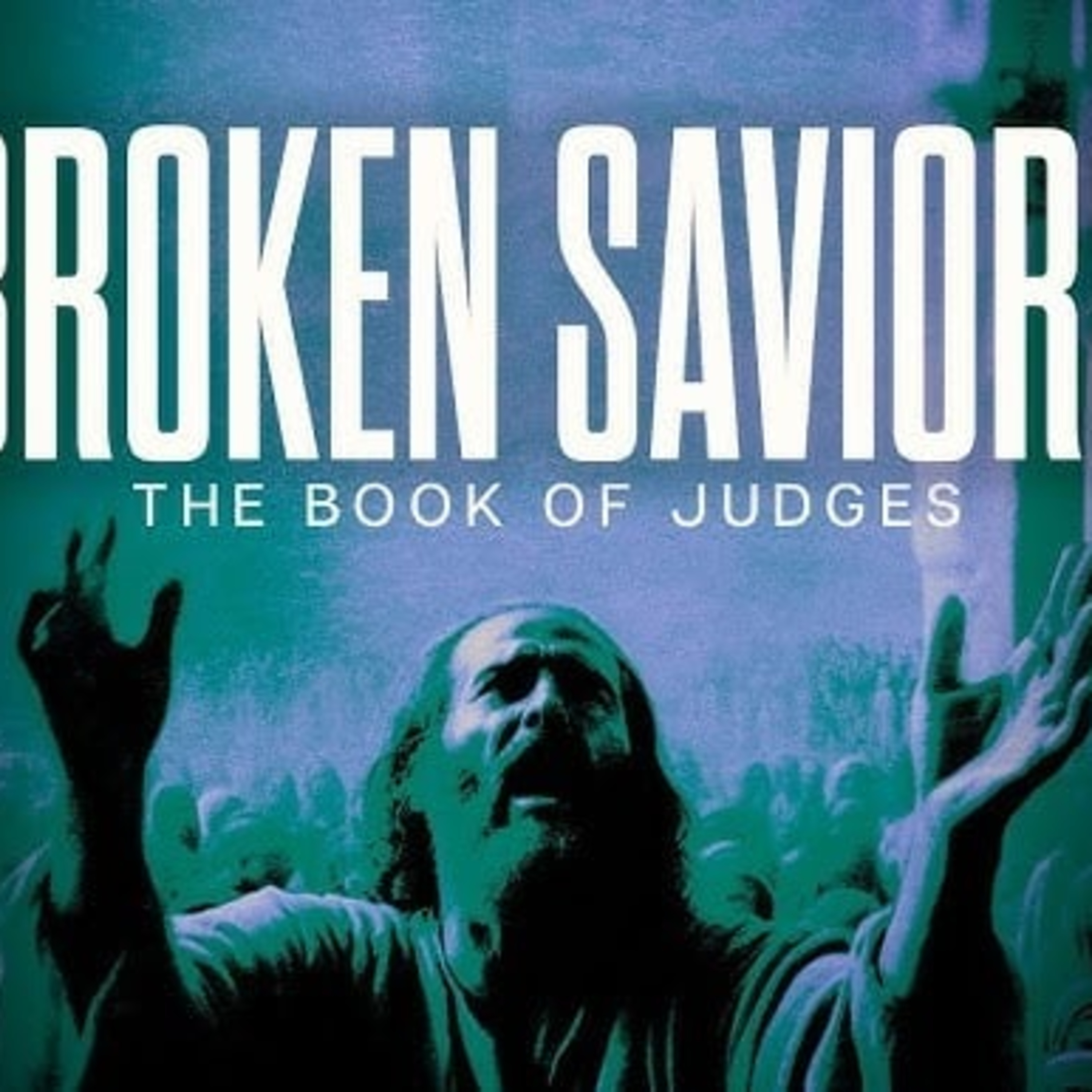 Samson: When The Weak Become Strong
