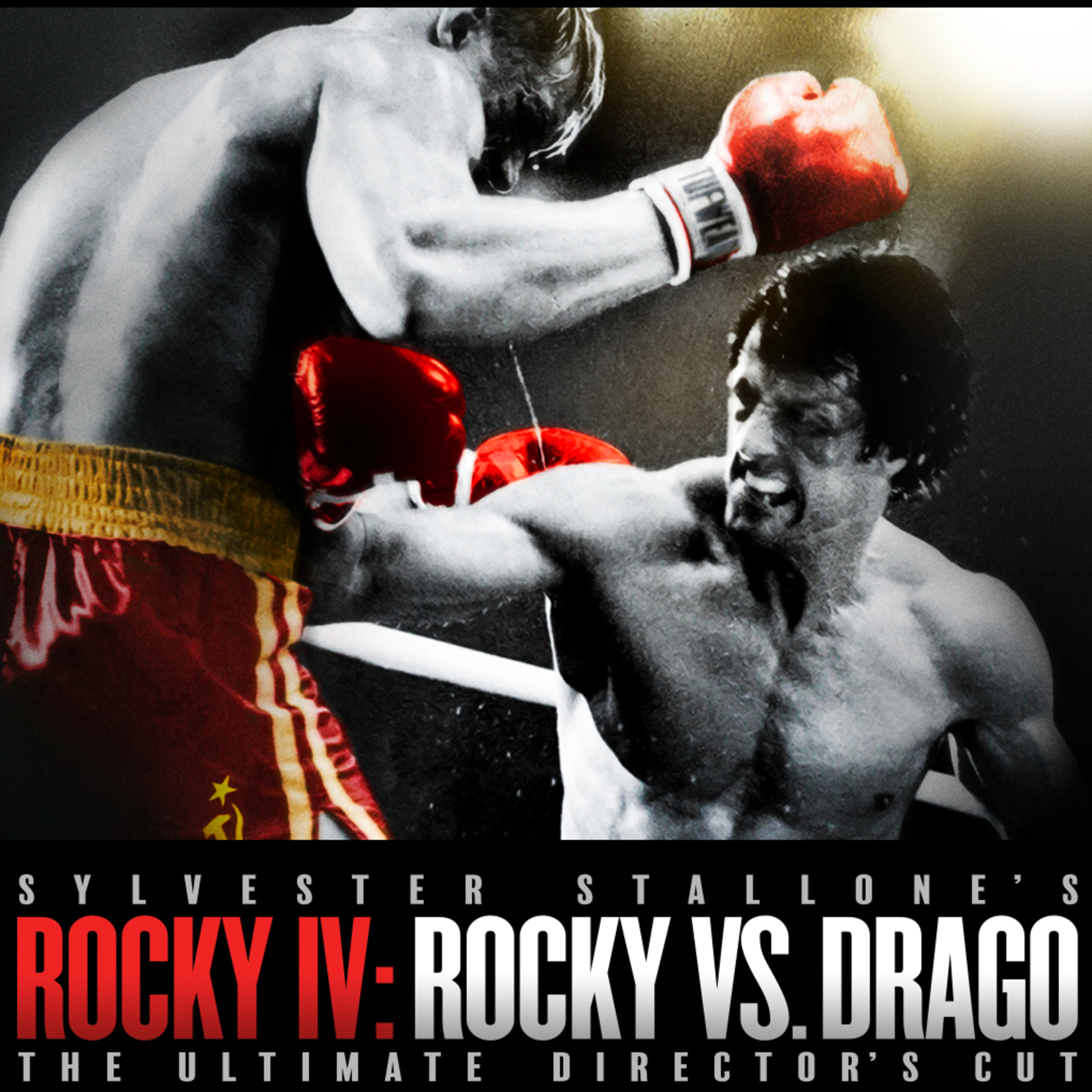 *Bonus Episode* Rocky IV: Rocky Vs. Drago The Ultimate Director’s Cut (2021) Commentary episode artwork