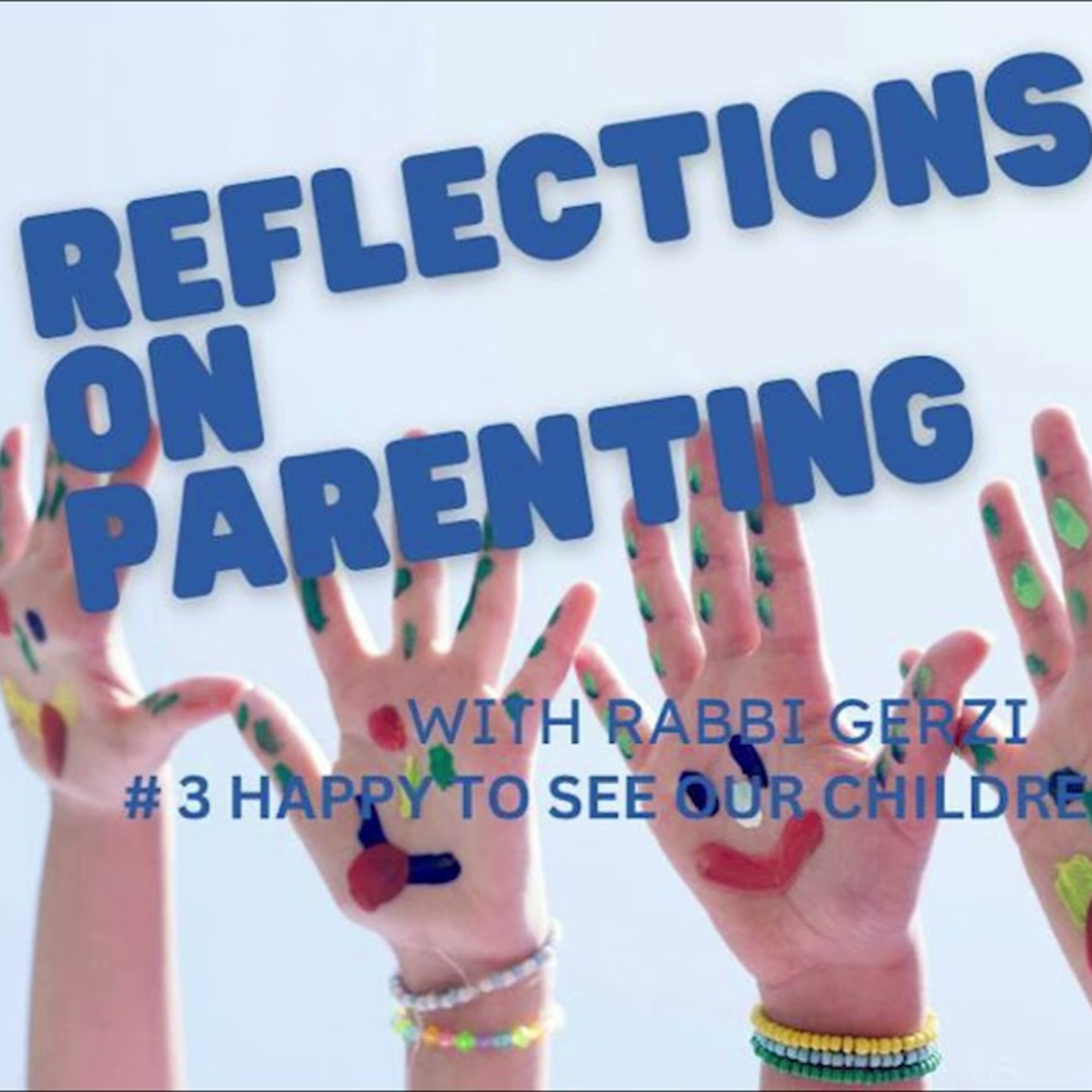 Reflections On Parenting
