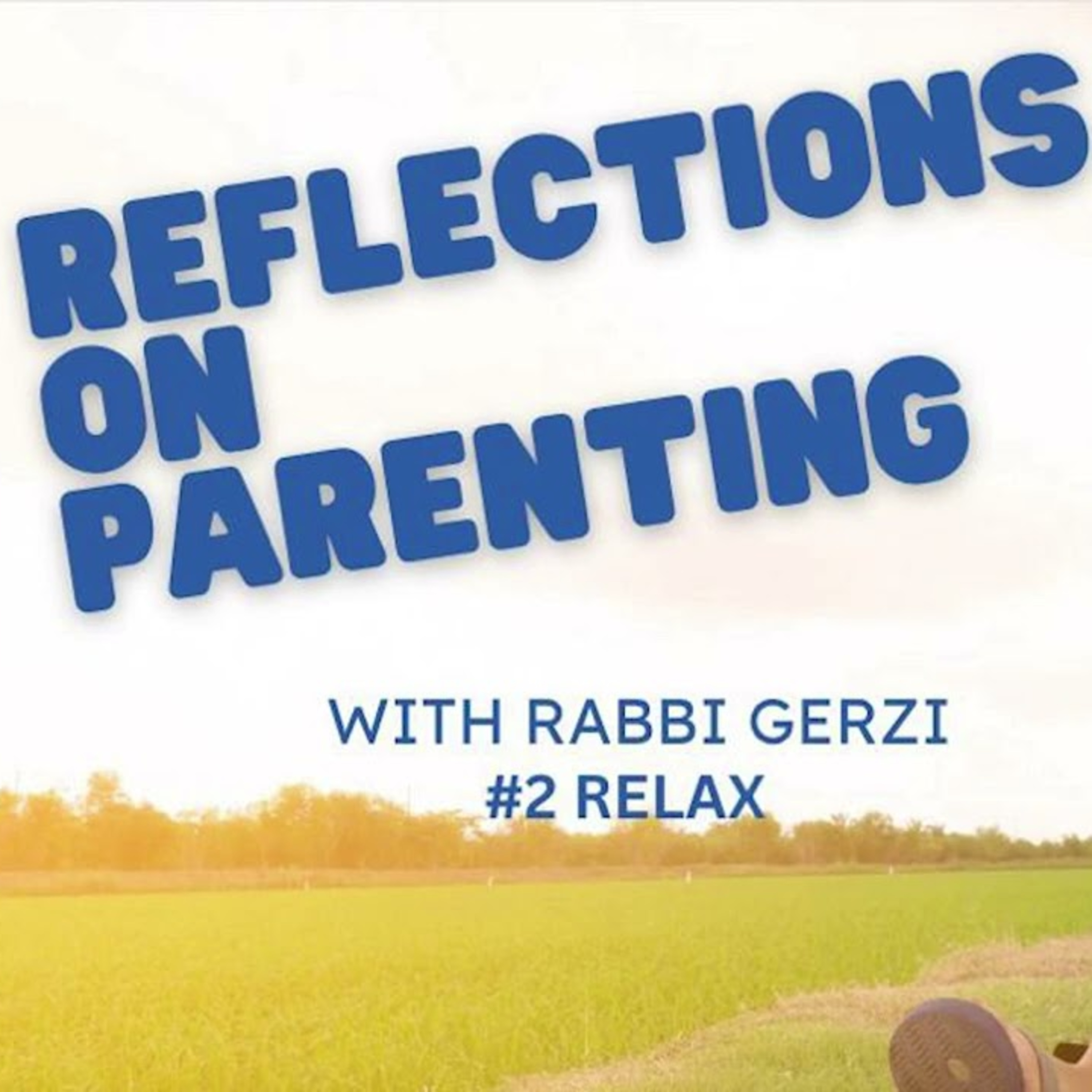 Reflections On Parenting
