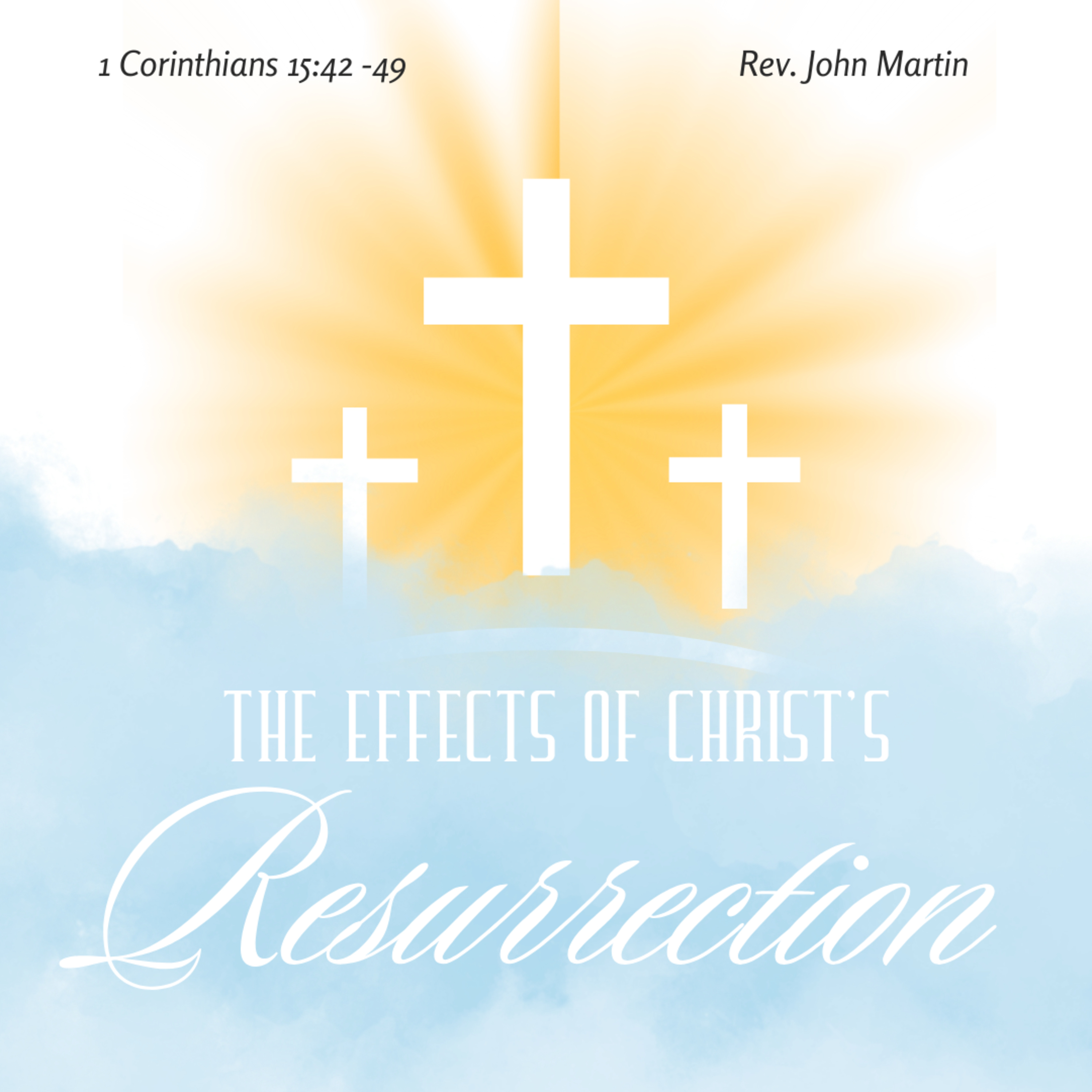 The Effects of Christ's Church Resurrection episode artwork