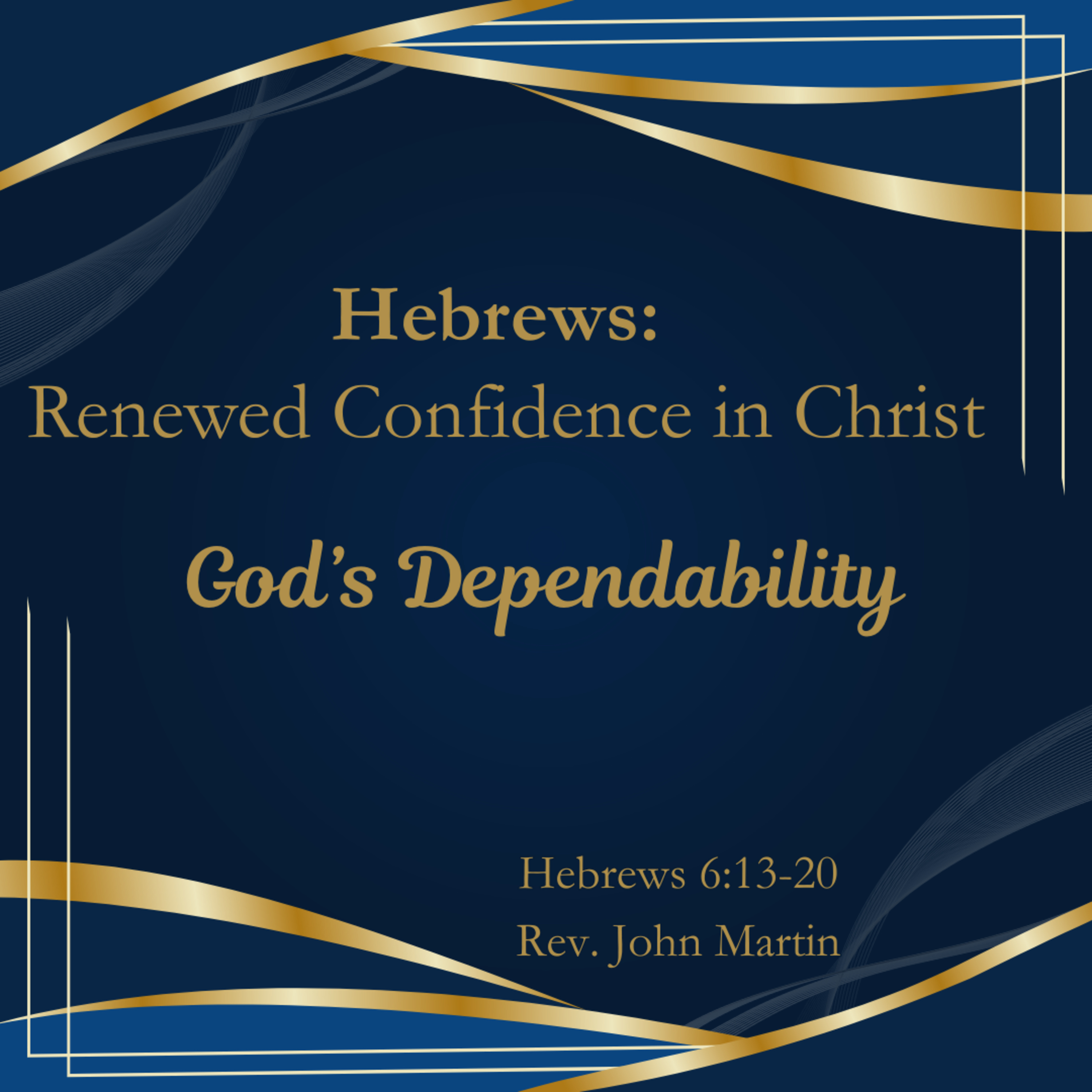 Renewed Confidence In Christ - God's Dependability episode artwork