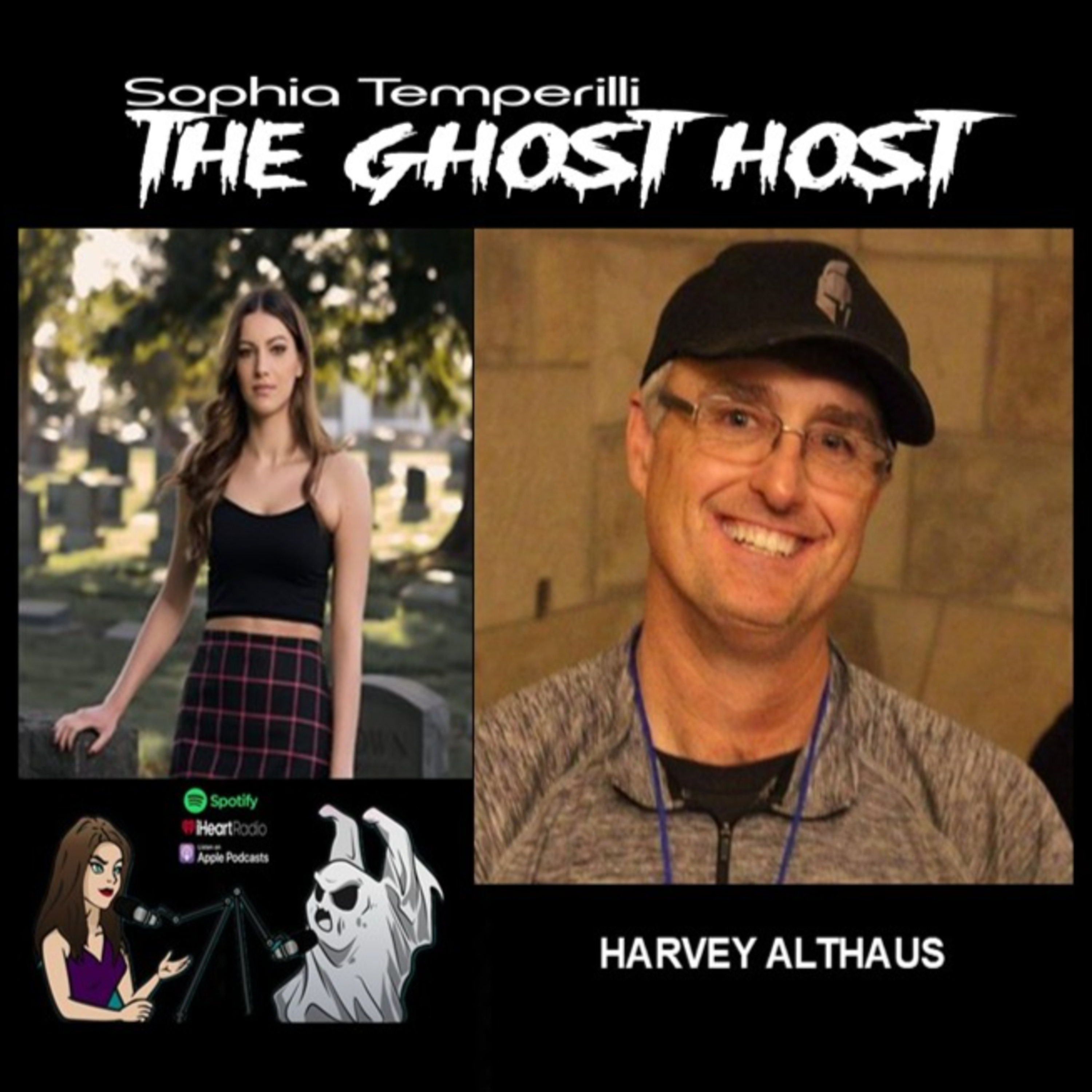 Netflix and televised renowned remote viewer HARVEY ALTHAUS interview with The Ghost Host Sophia Temperilli AVAILABLE NOW!! episode artwork