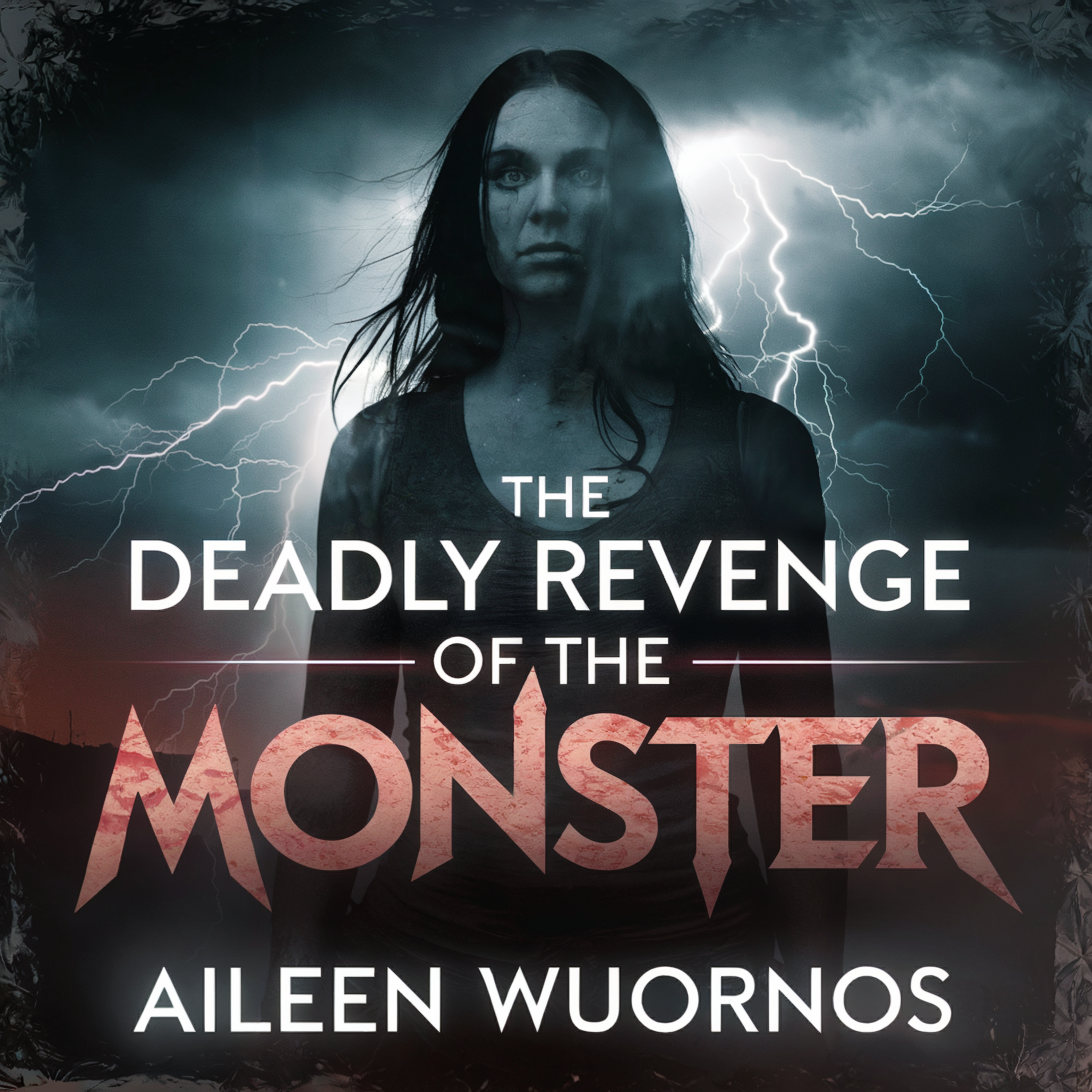Aileen Wuornos The Deadly Revenge of the "Monster" episode artwork
