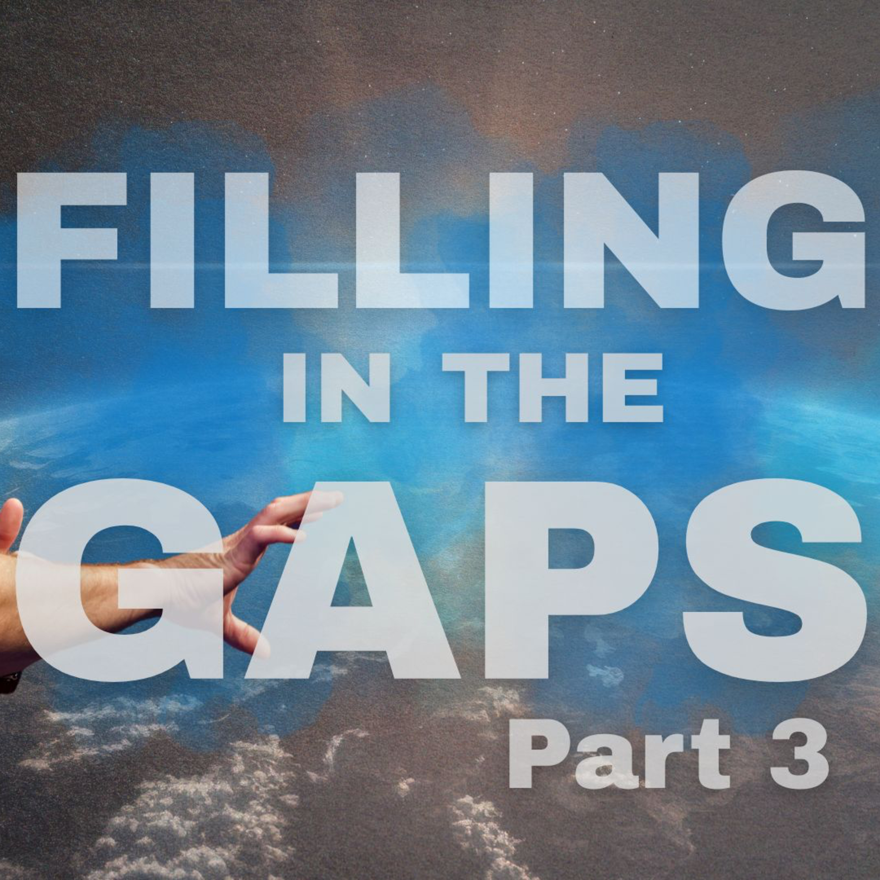 Filling in the Gap | Part 3 | What Happens When You Die? episode artwork