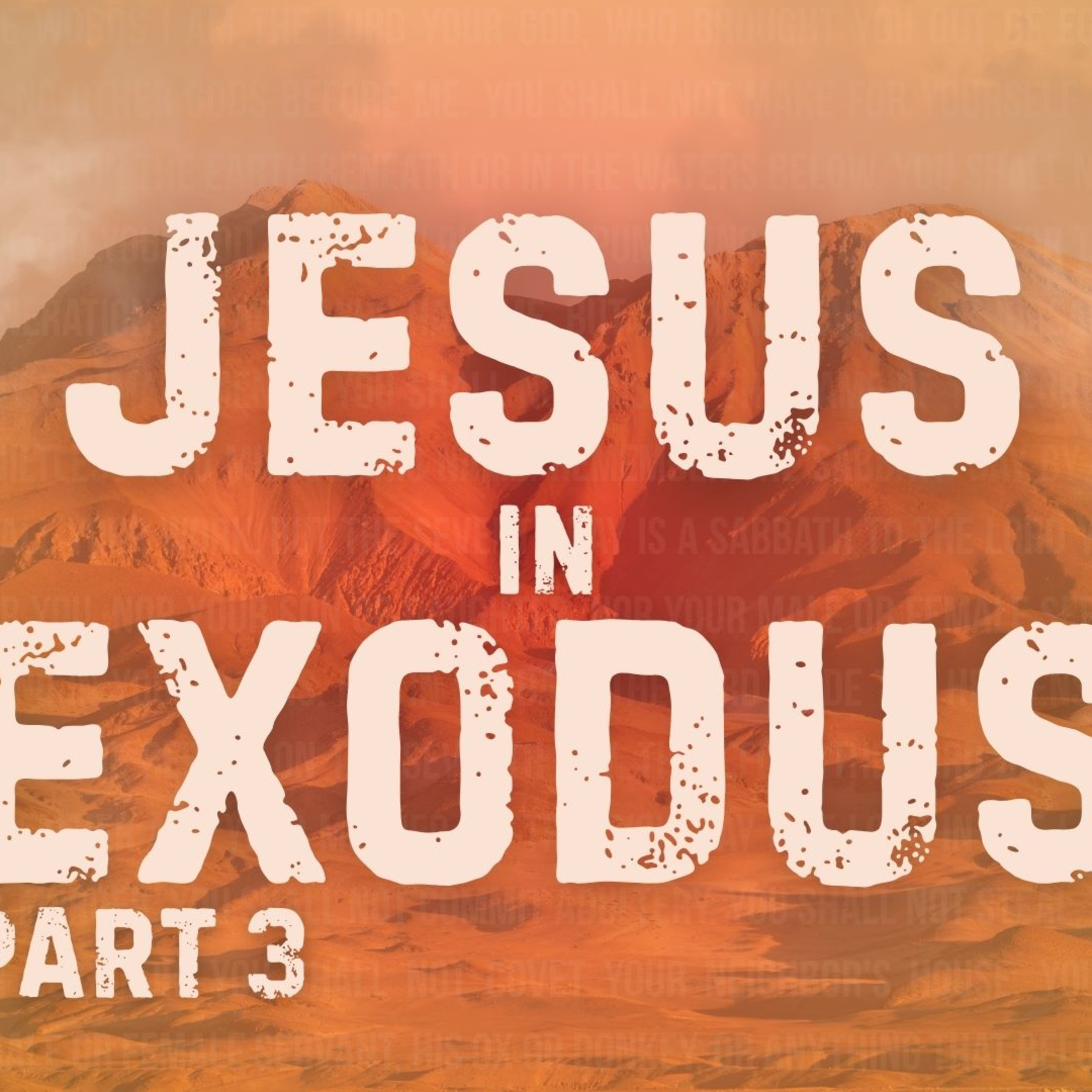 Jesus in Exodus | Part 3 | Four Cups episode artwork