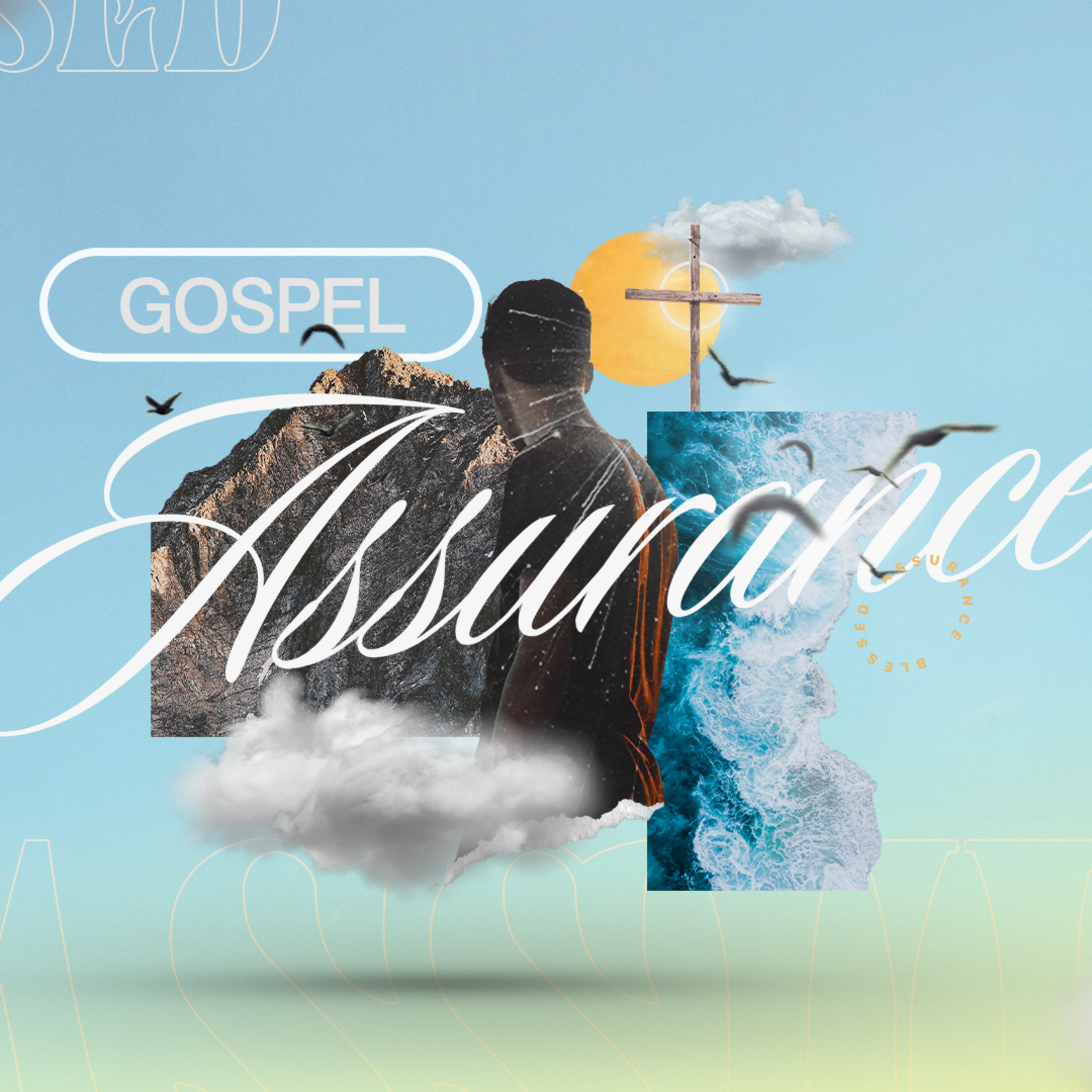 Gospel Assurance | Part 1 | The Joy of Knowing episode artwork