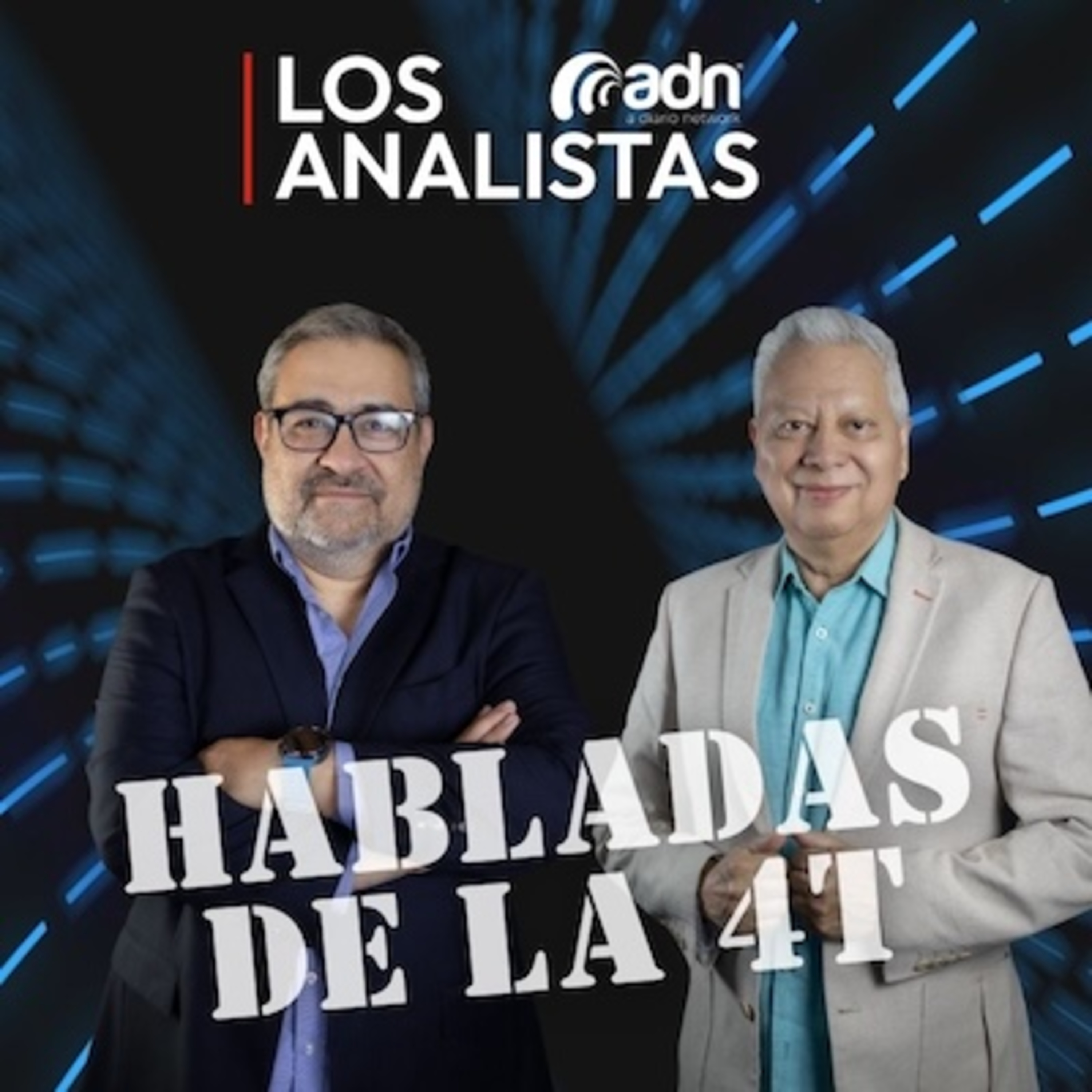LOS ANALISTAS 047 | Habladas a la 4T episode artwork