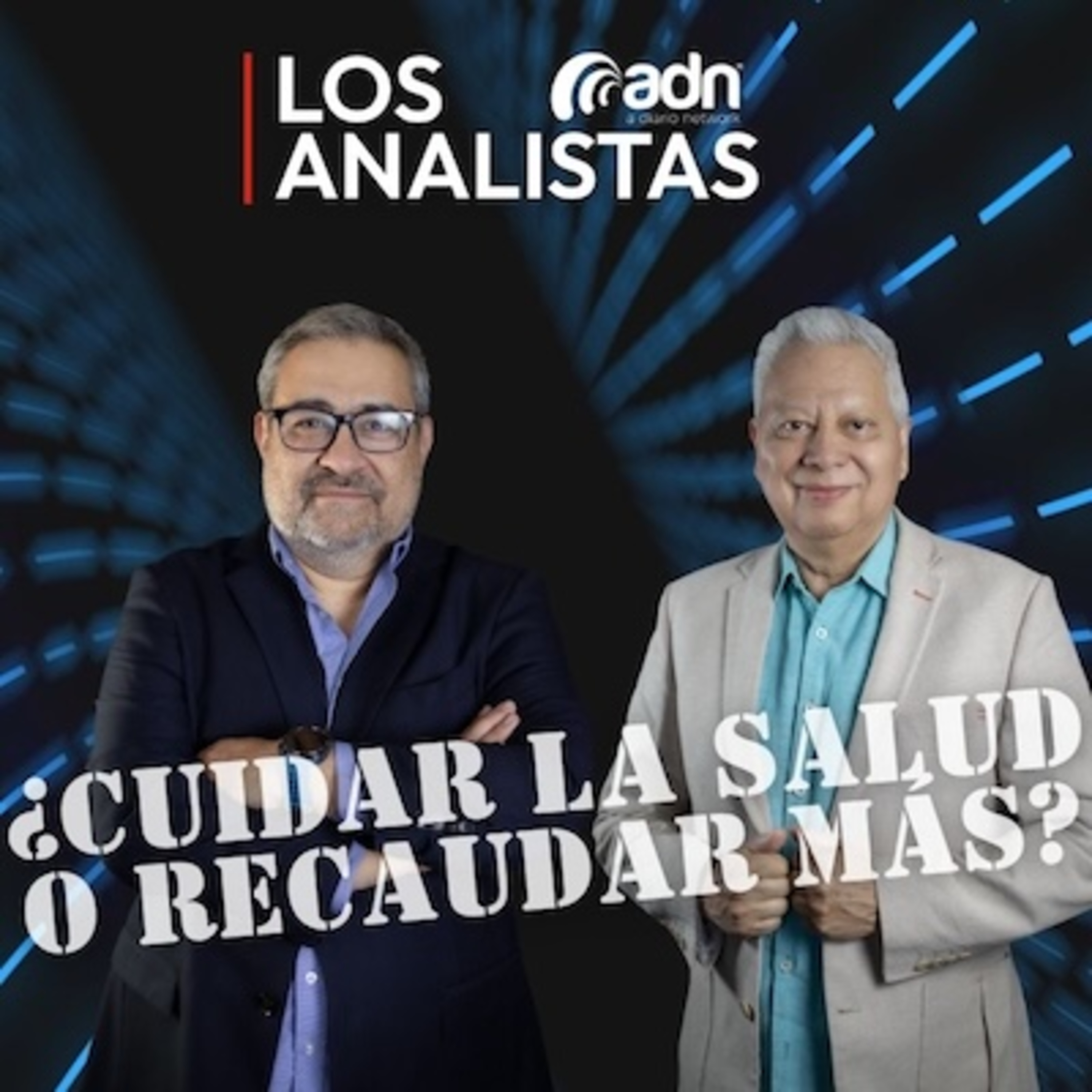 LOS ANALISTAS 049 | ¿Cuidar la salud o recaudar más? episode artwork