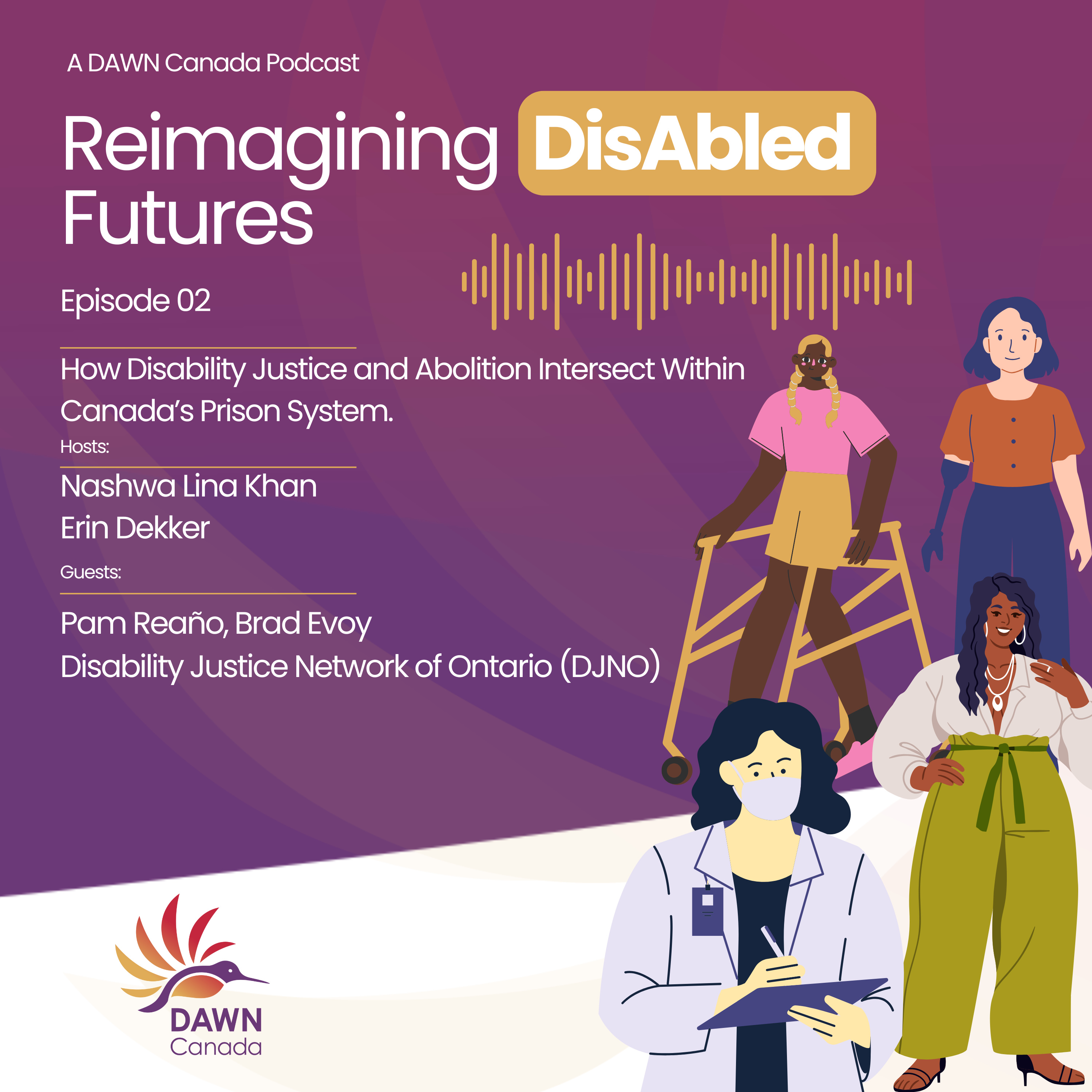 Episode 2: How Disability Justice and Abolition Intersect Within Canada’s Prison System episode artwork