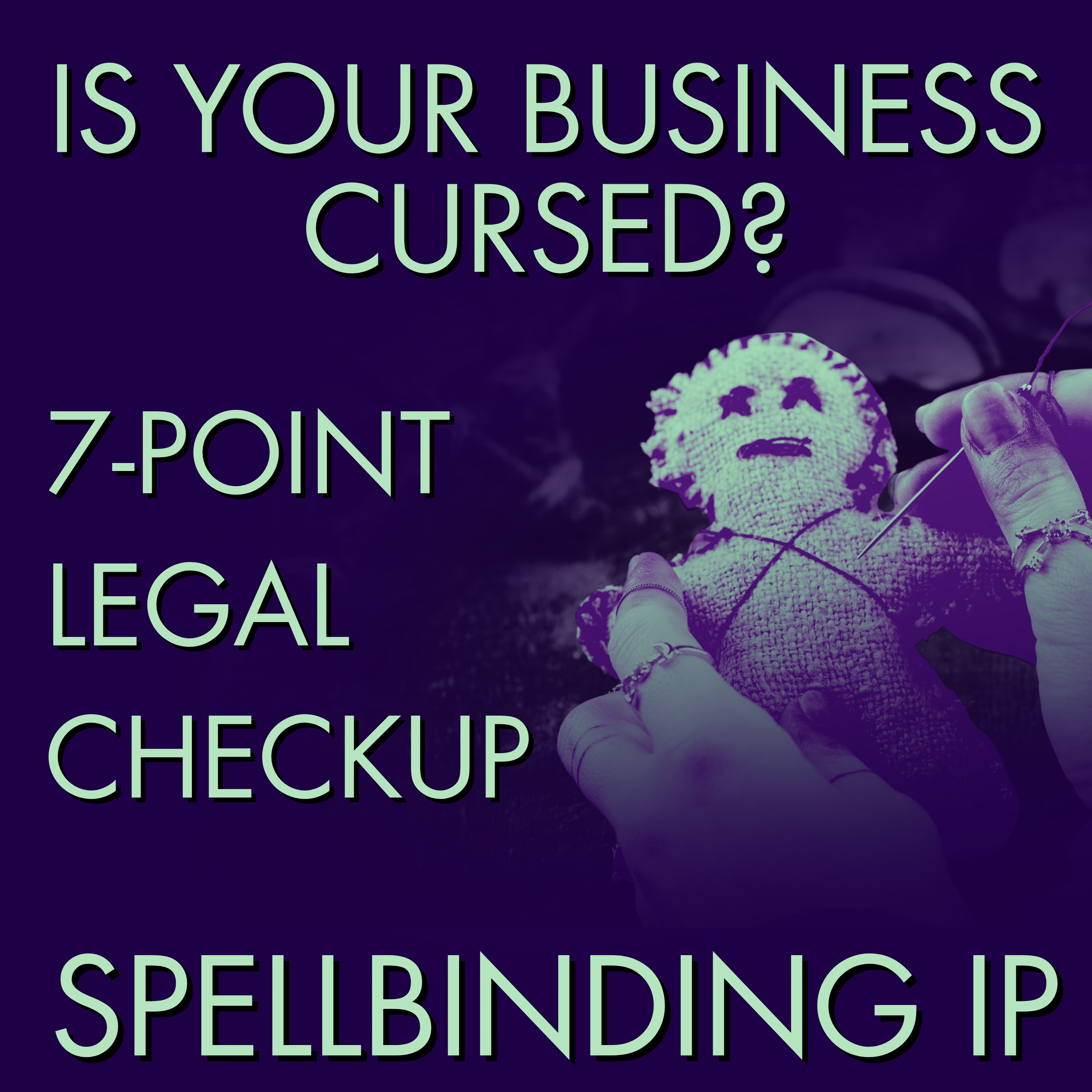 Is Your Business Legally Cursed? The 7-Point Checkup Every Small Business Owner Needs episode artwork