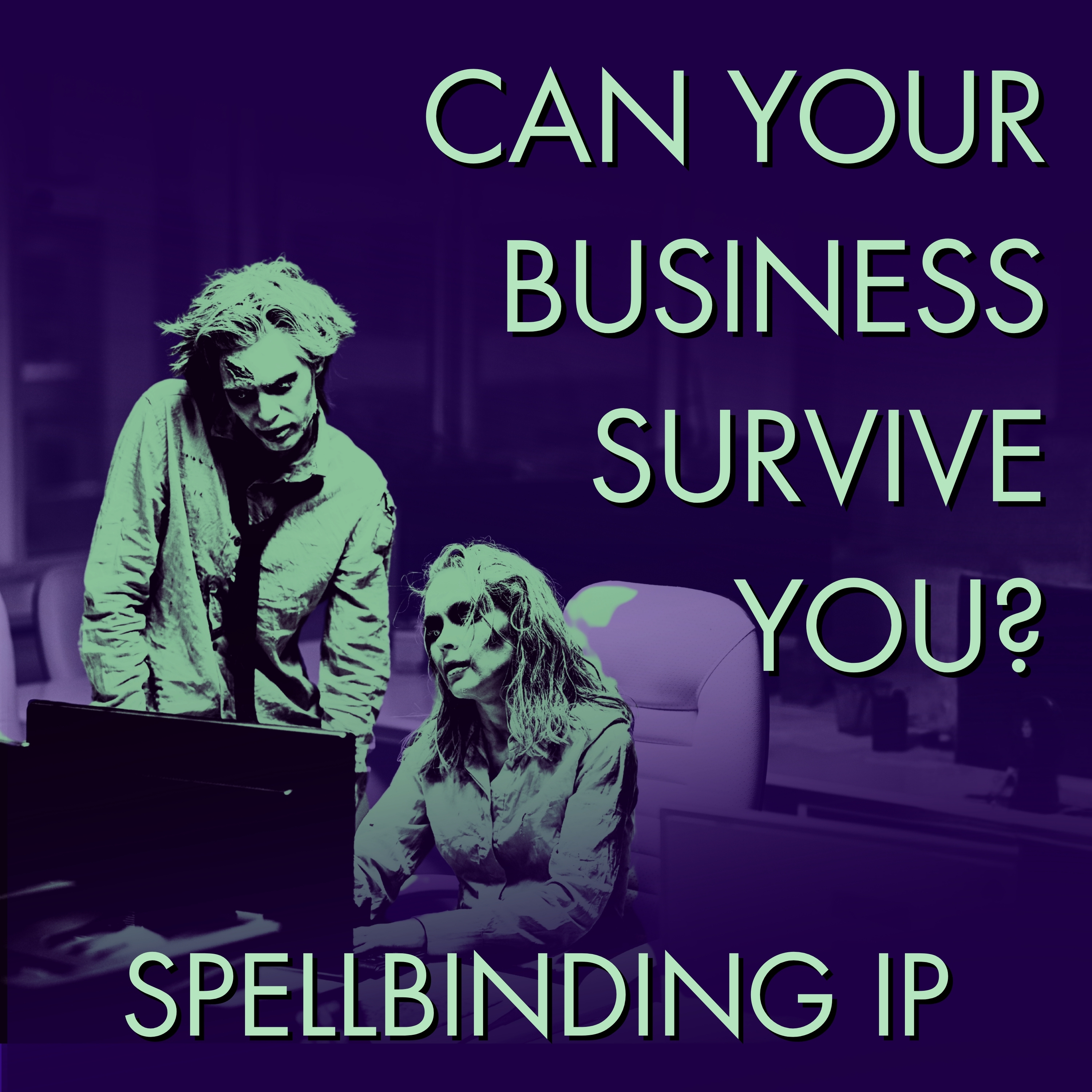Zombie Businesses: Avoiding the IP and Succession Nightmare episode artwork