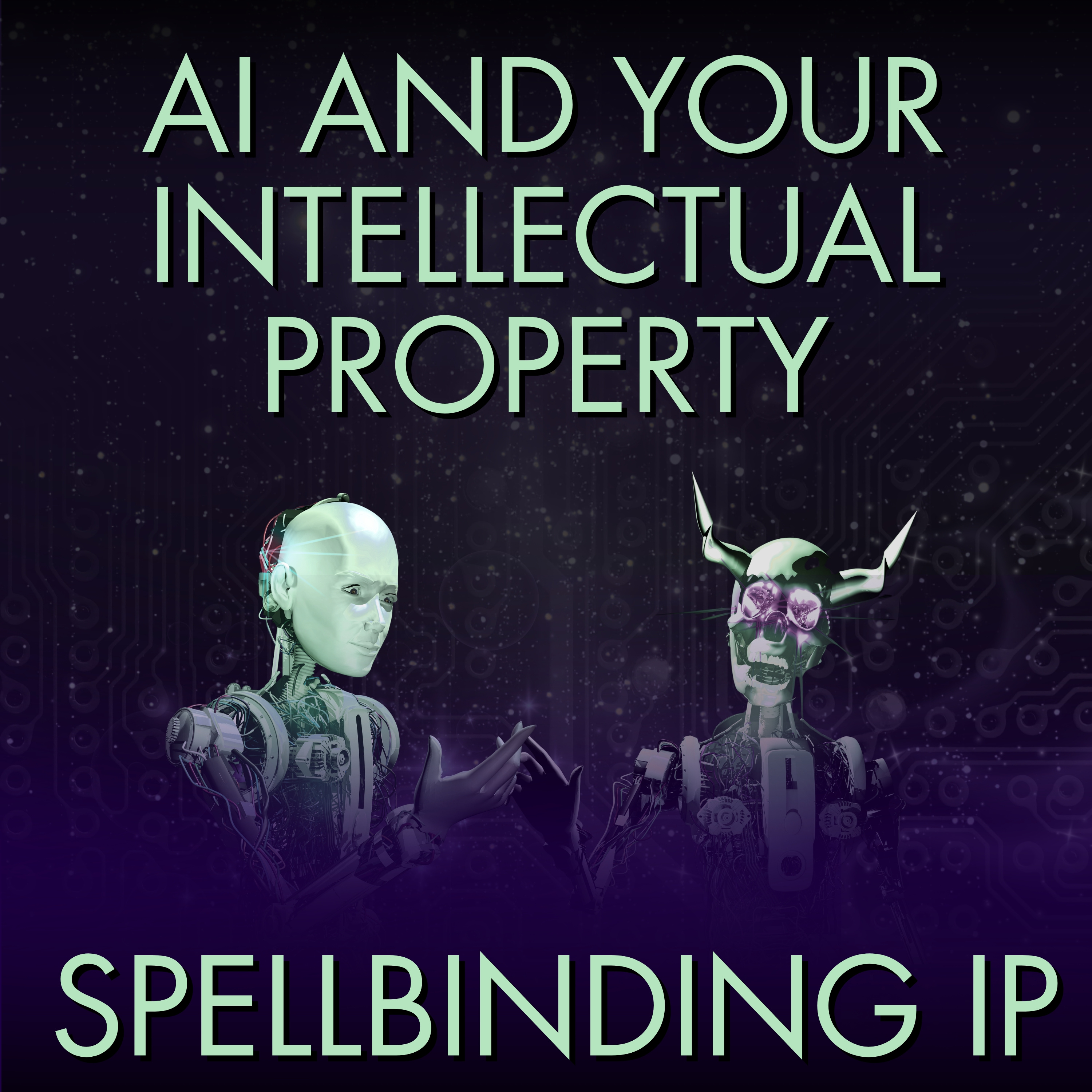 AI and Your IP: What Every Small Business Owner Actually Needs to Know in 2026 about Copyright, Trademarks, Patents, and Artificial Intelligence episode artwork