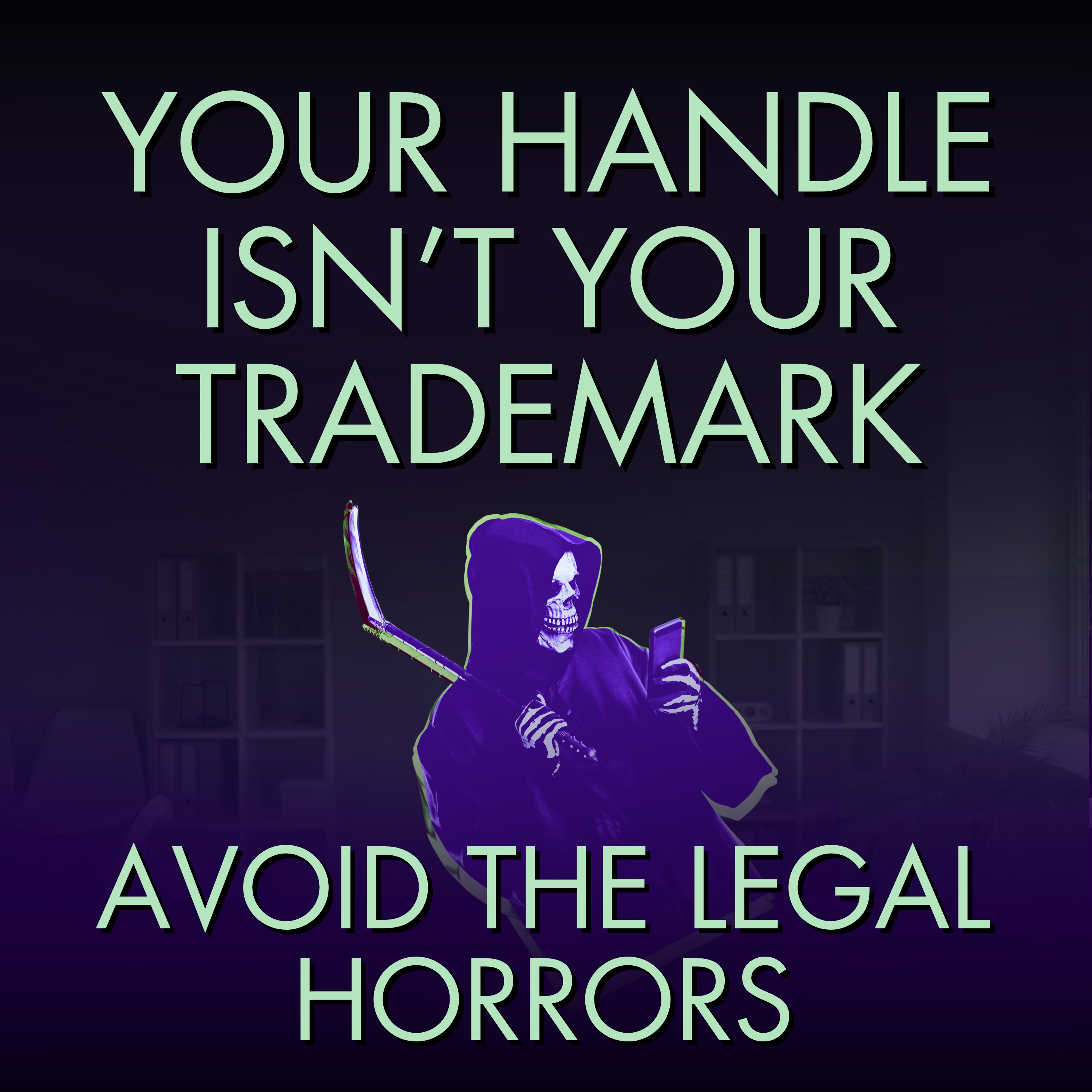 Your Social Media Handle Is Not Your Trademark Registration episode artwork