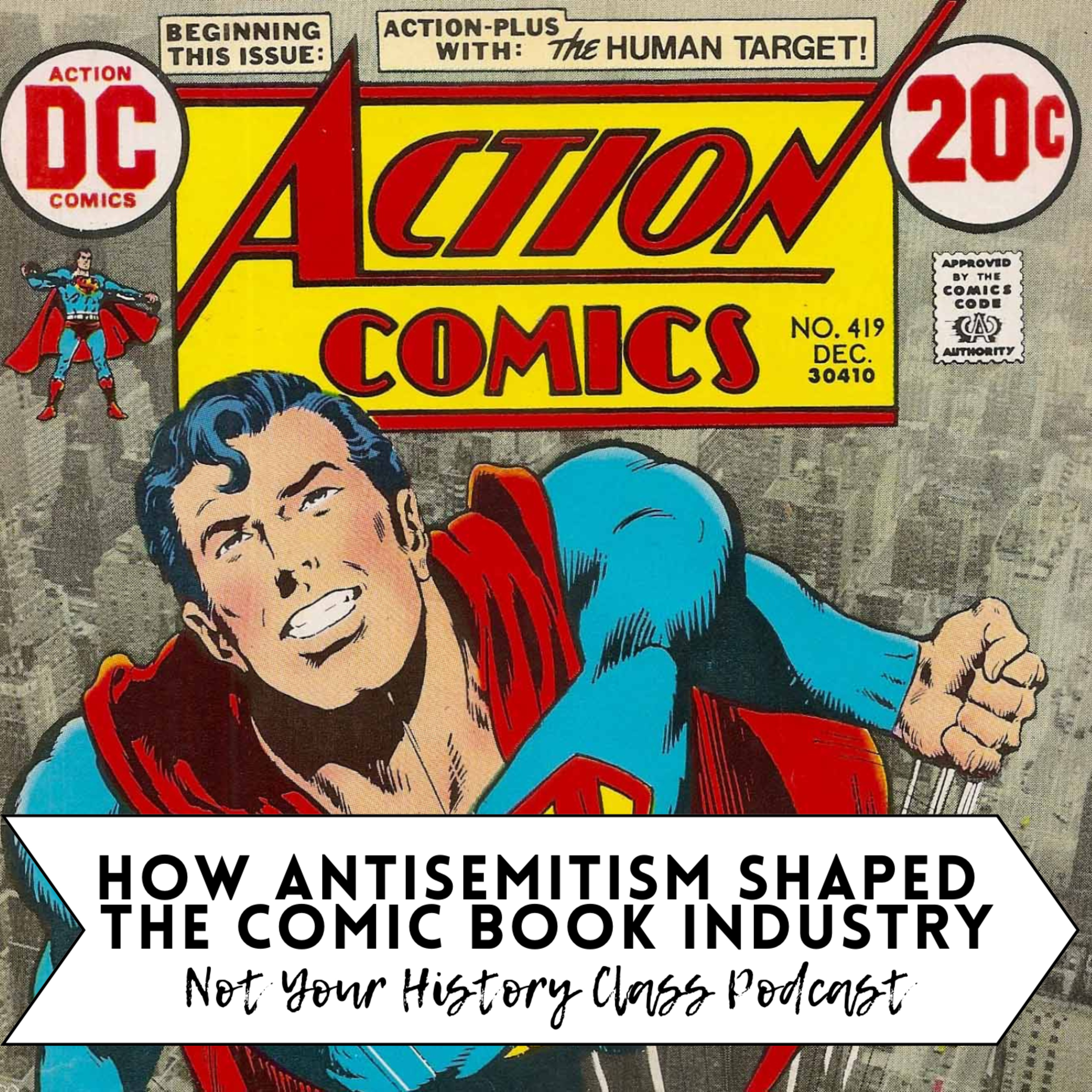 Captain America Is Jewish: How A Superman Radio Show Helped Bring Down The Ku Klux Klan. Part Two episode artwork