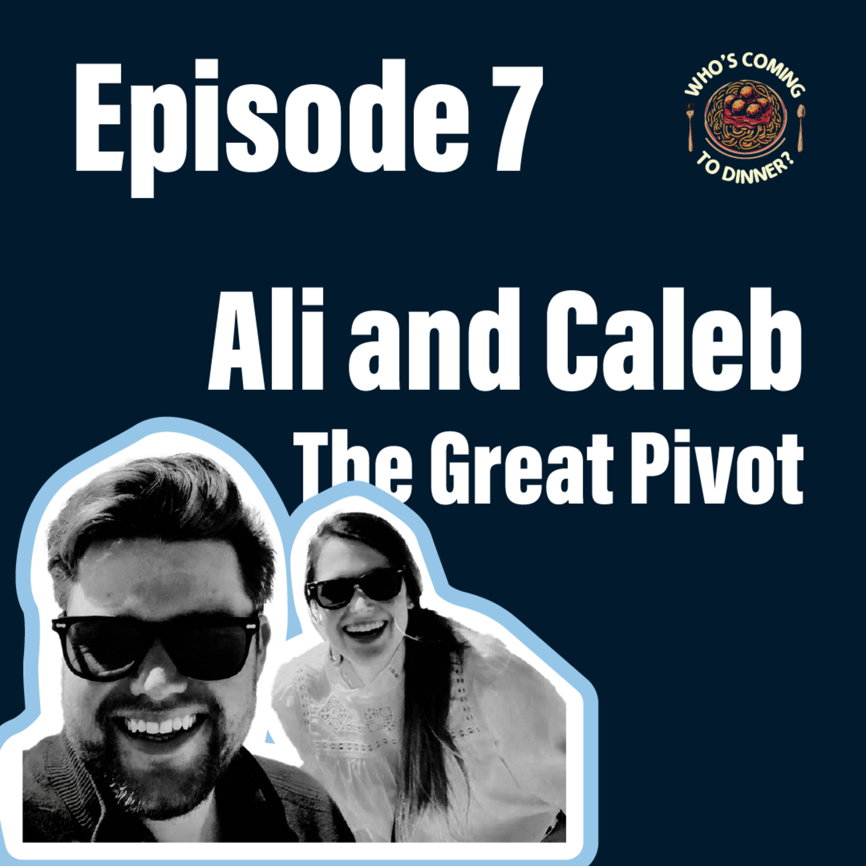 Episode Seven - The Great Pivot  episode artwork