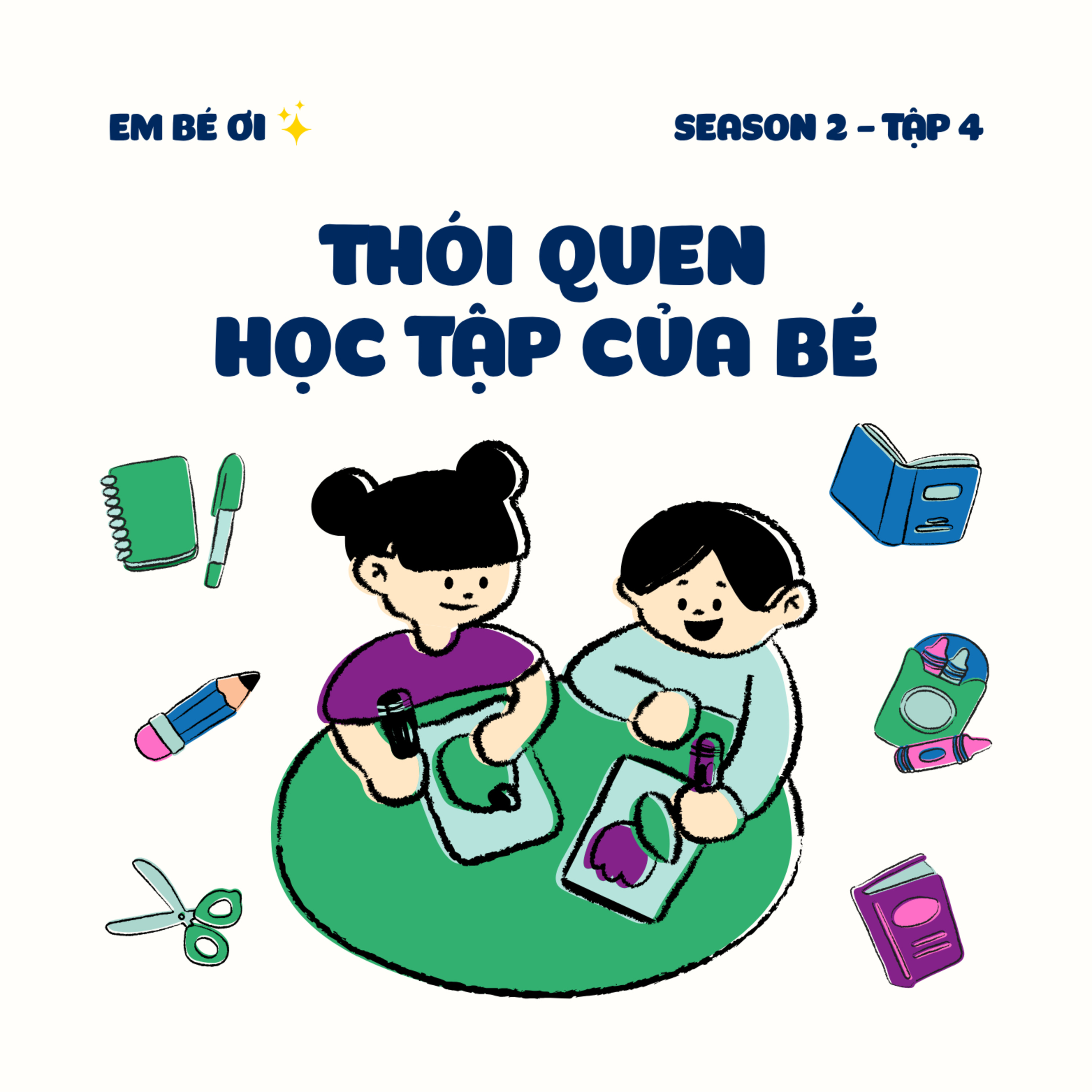 S2E4. Thói quen học tập của bé episode artwork