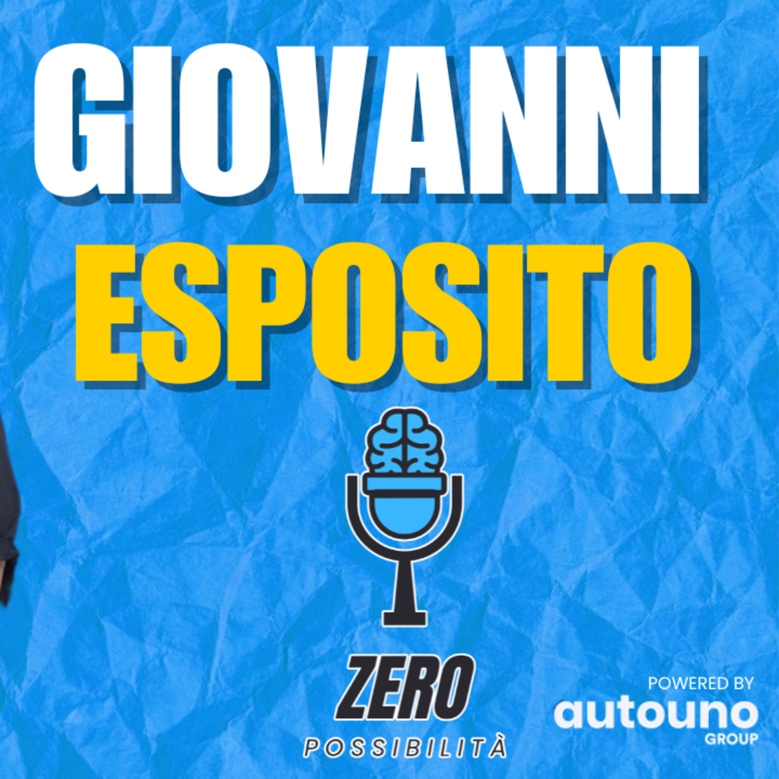 GIOVANNI ESPOSITO a ZERO POSSIBILITA' PODCAST (with DECIBEL BELLINI) episode artwork