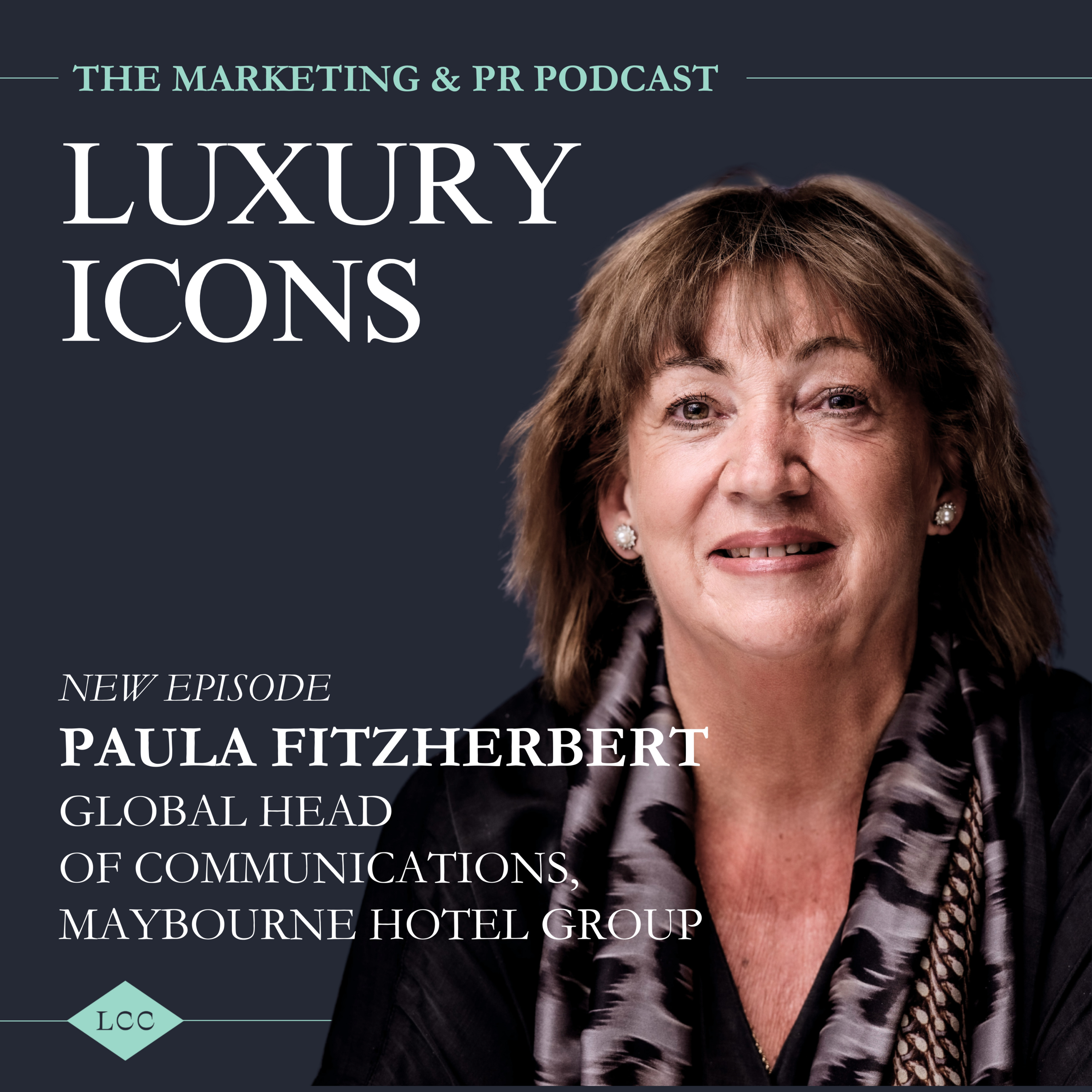 Luxury Icons: The Marketing and PR Podcast with Rosie Shephard