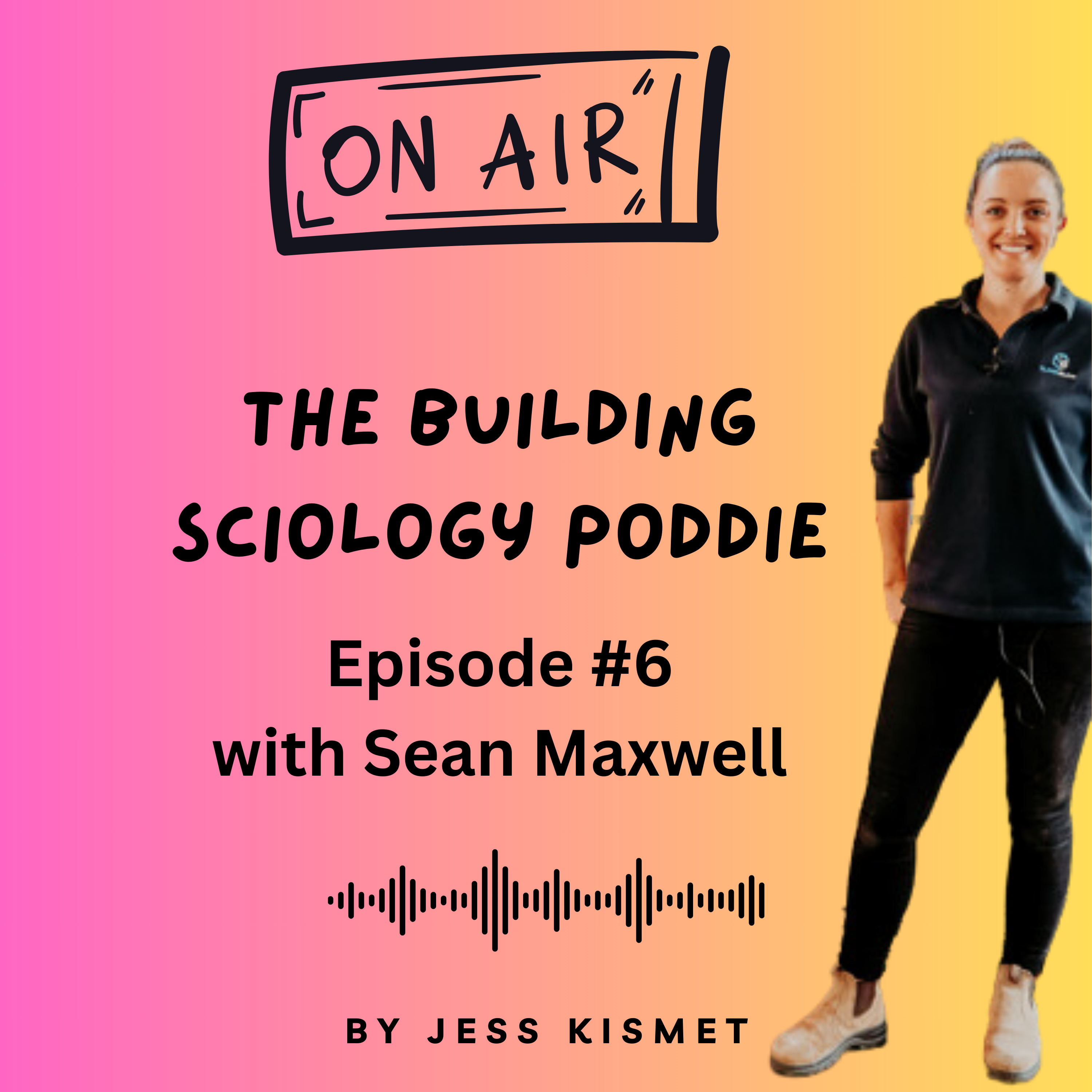 #6 - Blower Door Testing & The Future of Aussie Homes with Sean Maxwell