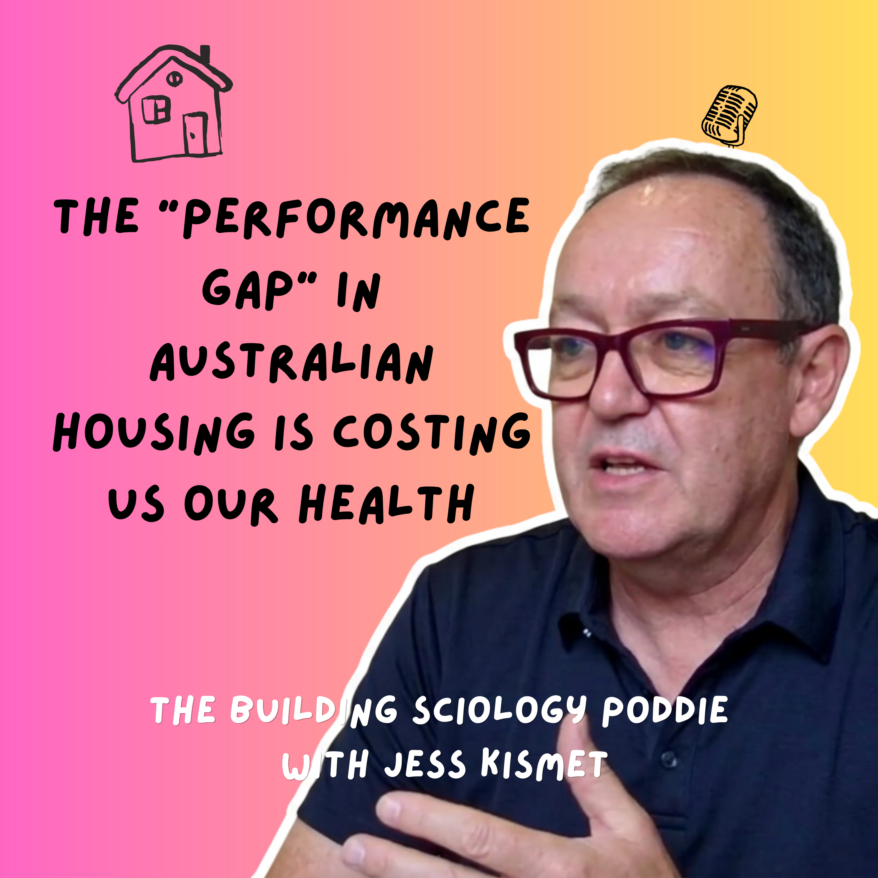 #39 | The Performance Gap and De-Risking Your Build with Michael Drage