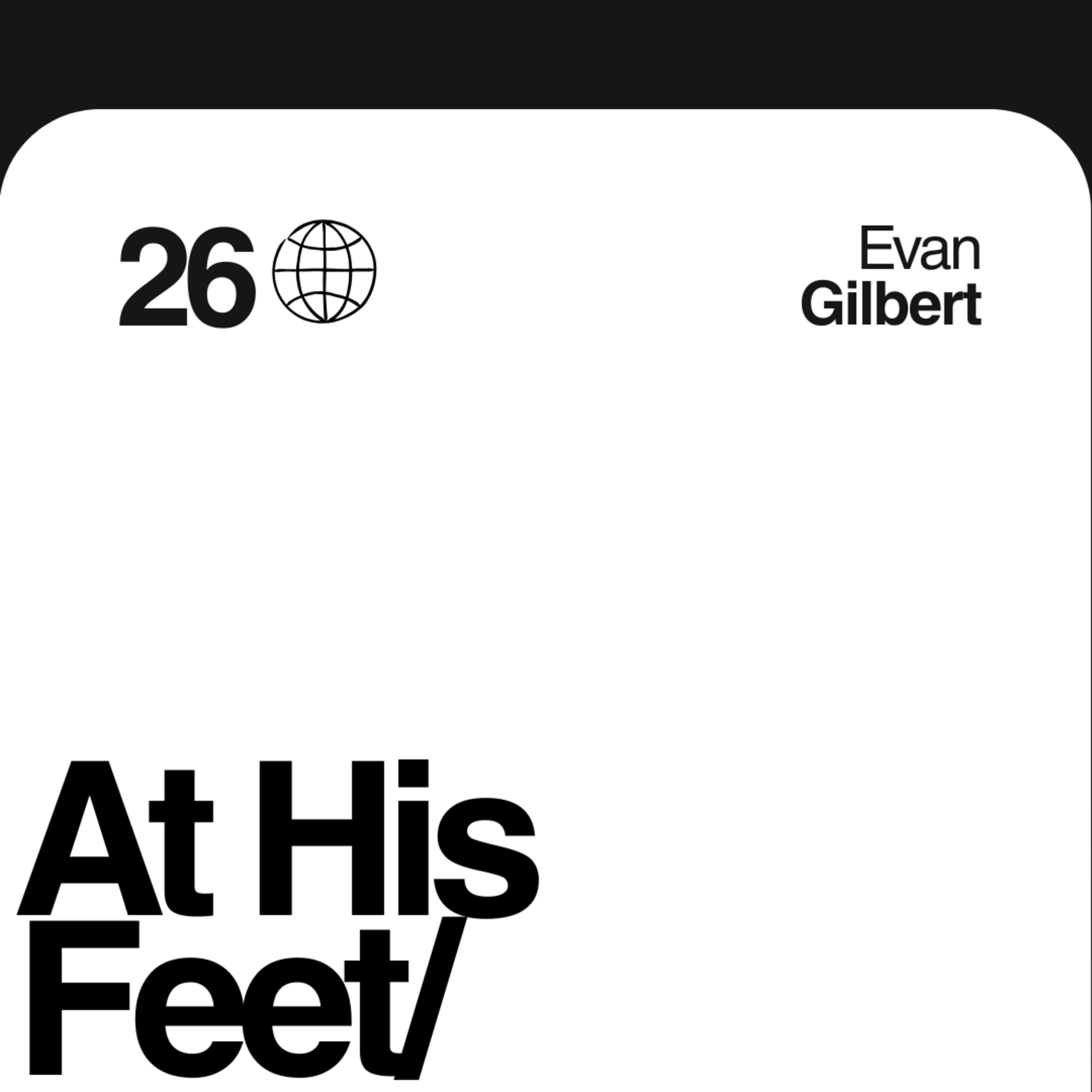 At His Feet | Evan Gilbert