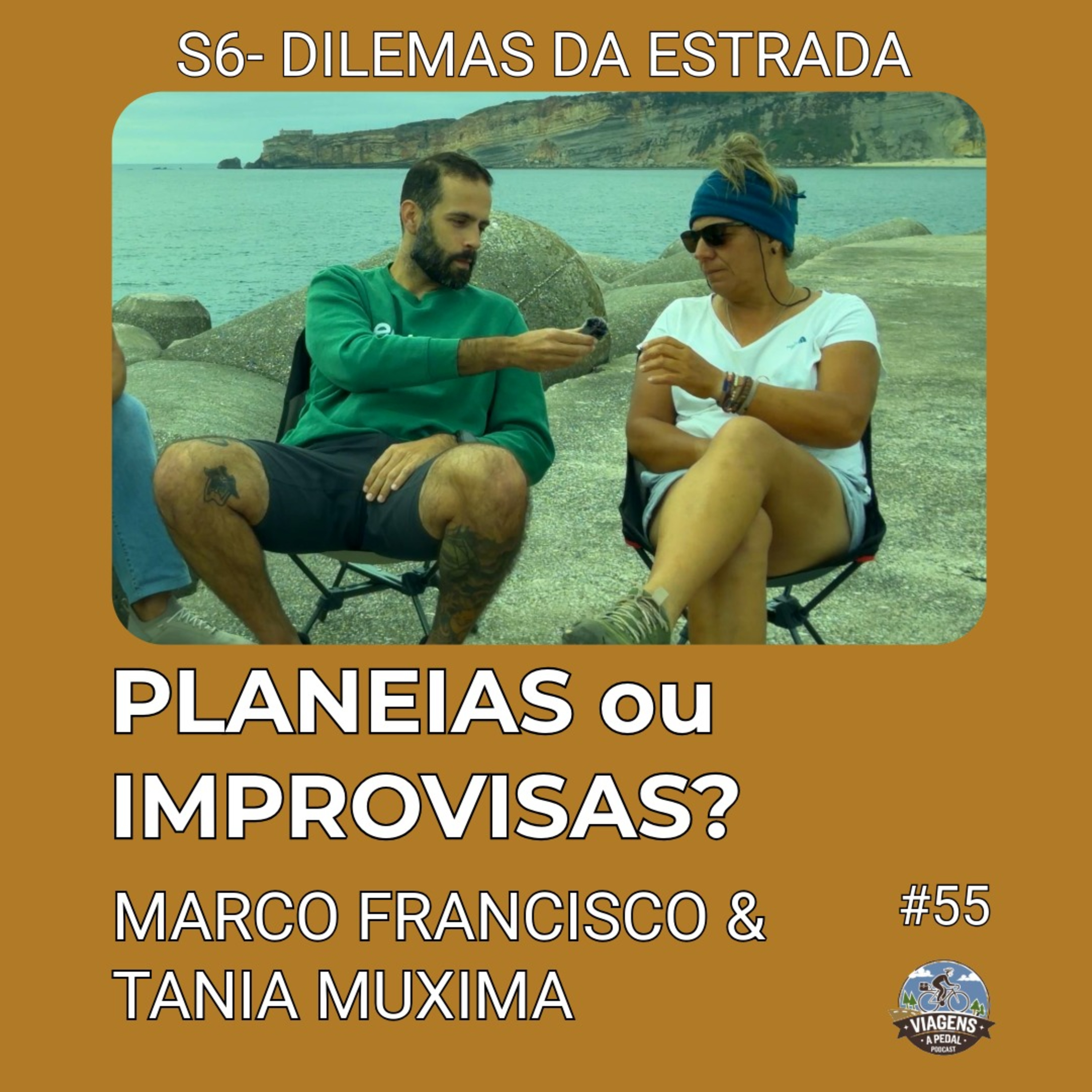 #55 | Dilemas da Estrada #5 (Final da Série) | Planear ou Improvisar? | "O Plano desanima-nos!" episode artwork