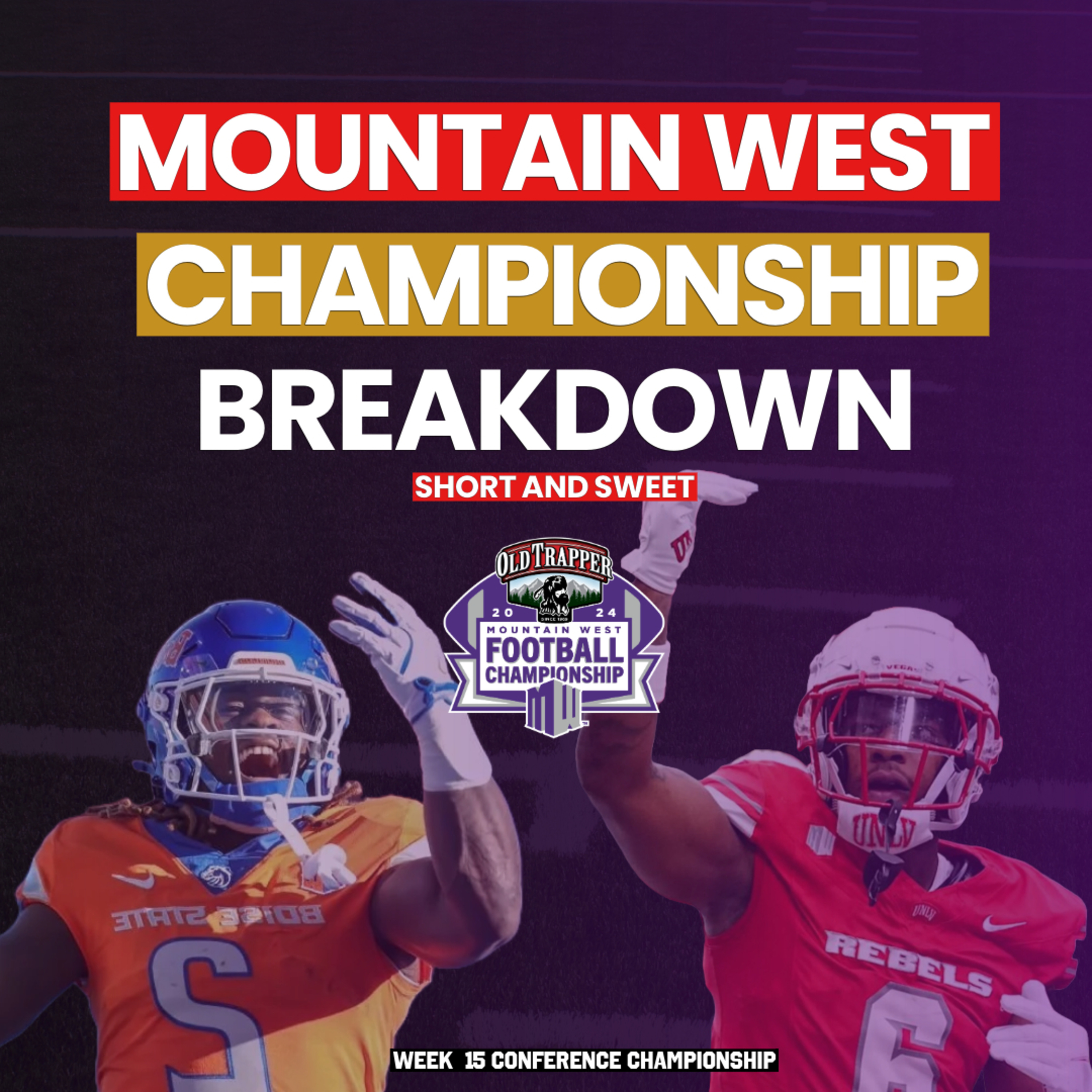 UNLV vs. Boise State: Mountain West Championship Battle Under the Lights! With Nevin Shapiro episode artwork