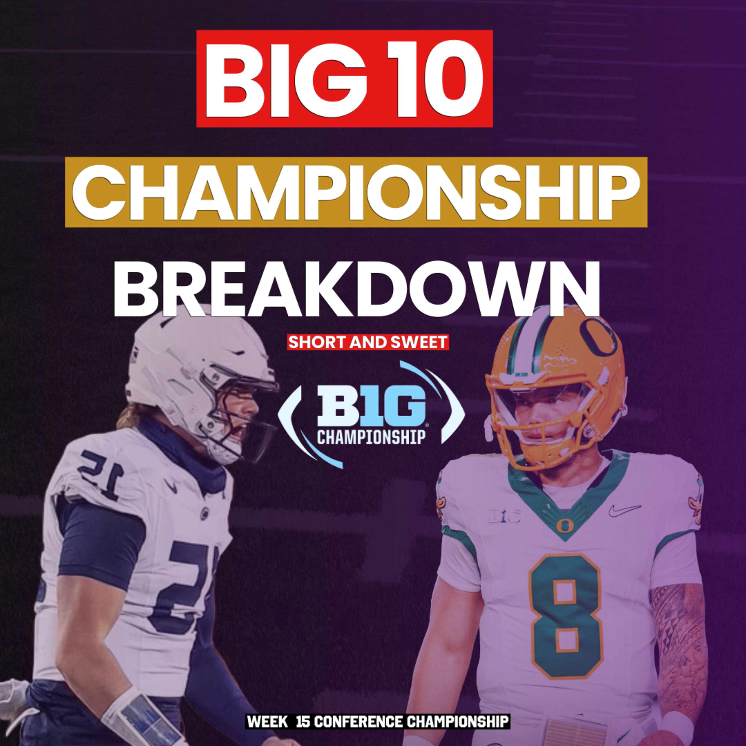 Oregon vs. Penn State: Big Ten Championship Battle for CFP Glory! With Nevin Shapiro episode artwork