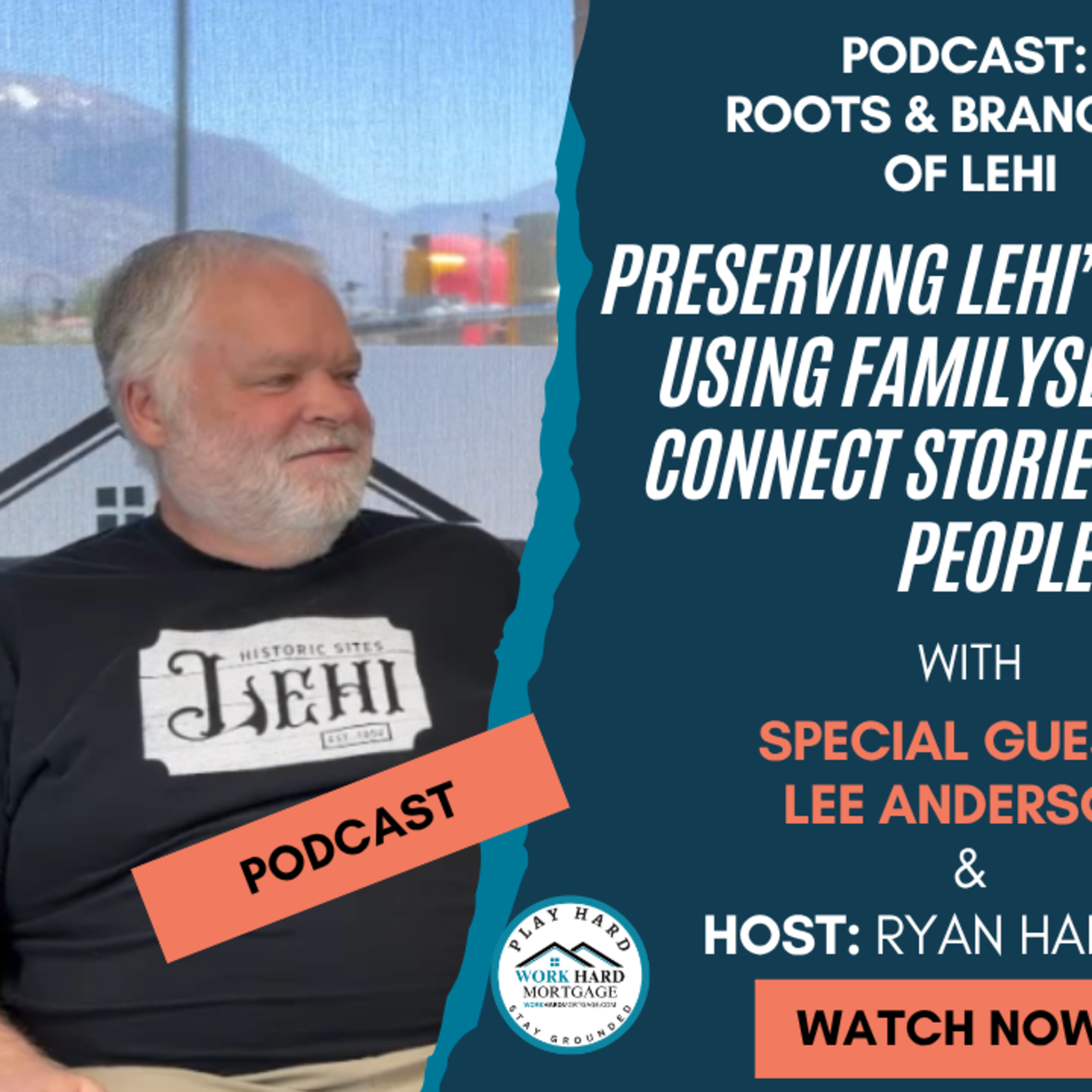 Preserving Lehi's History: Using FamilySearch to Connect Stories to Real People episode artwork