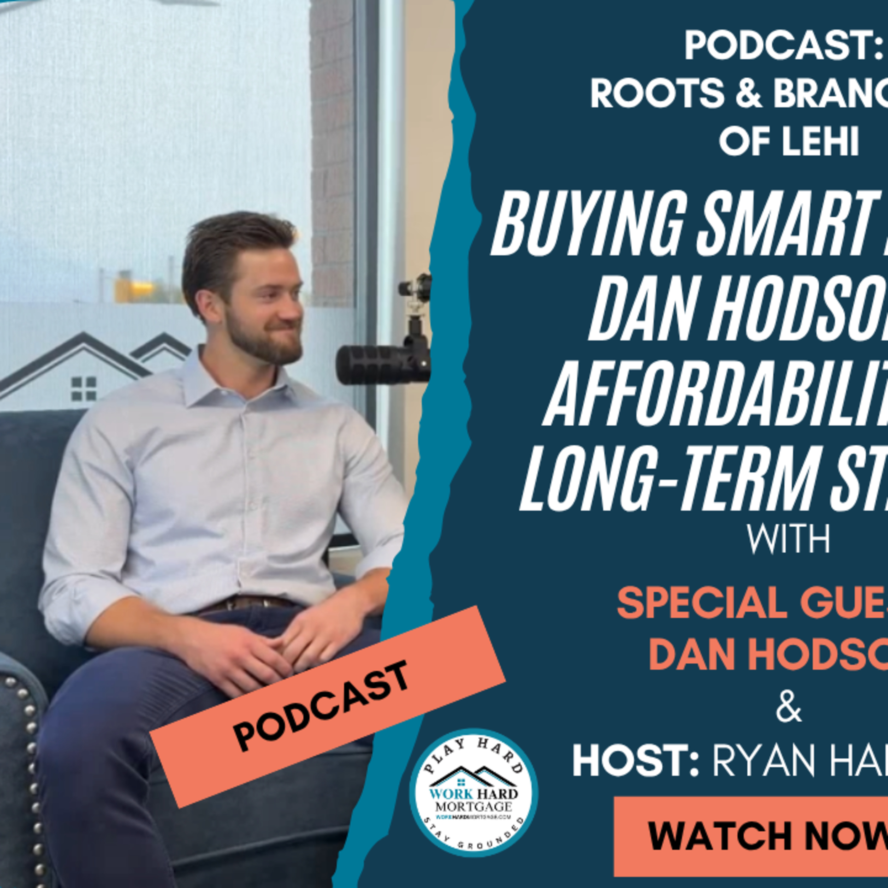 Buying Smart in Utah: Dan Hodson on Affordability and Long-Term Strategy episode artwork