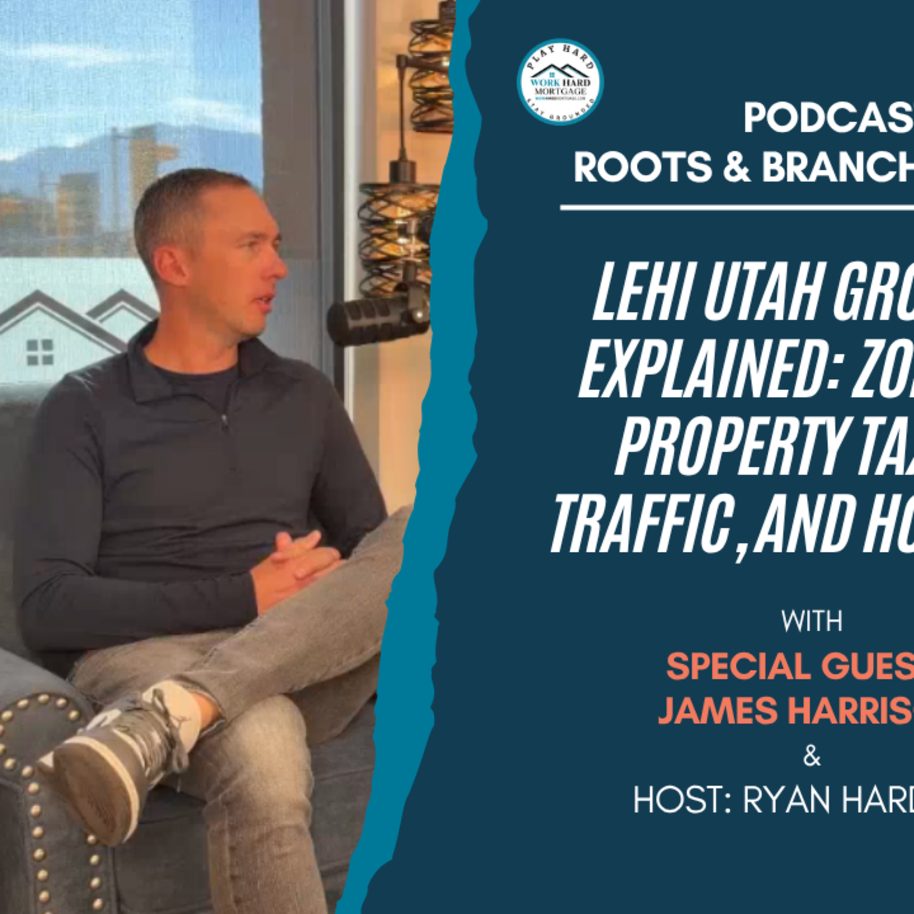 Lehi Utah Growth Explained: Zoning, Property Taxes, Traffic, and Housing episode artwork