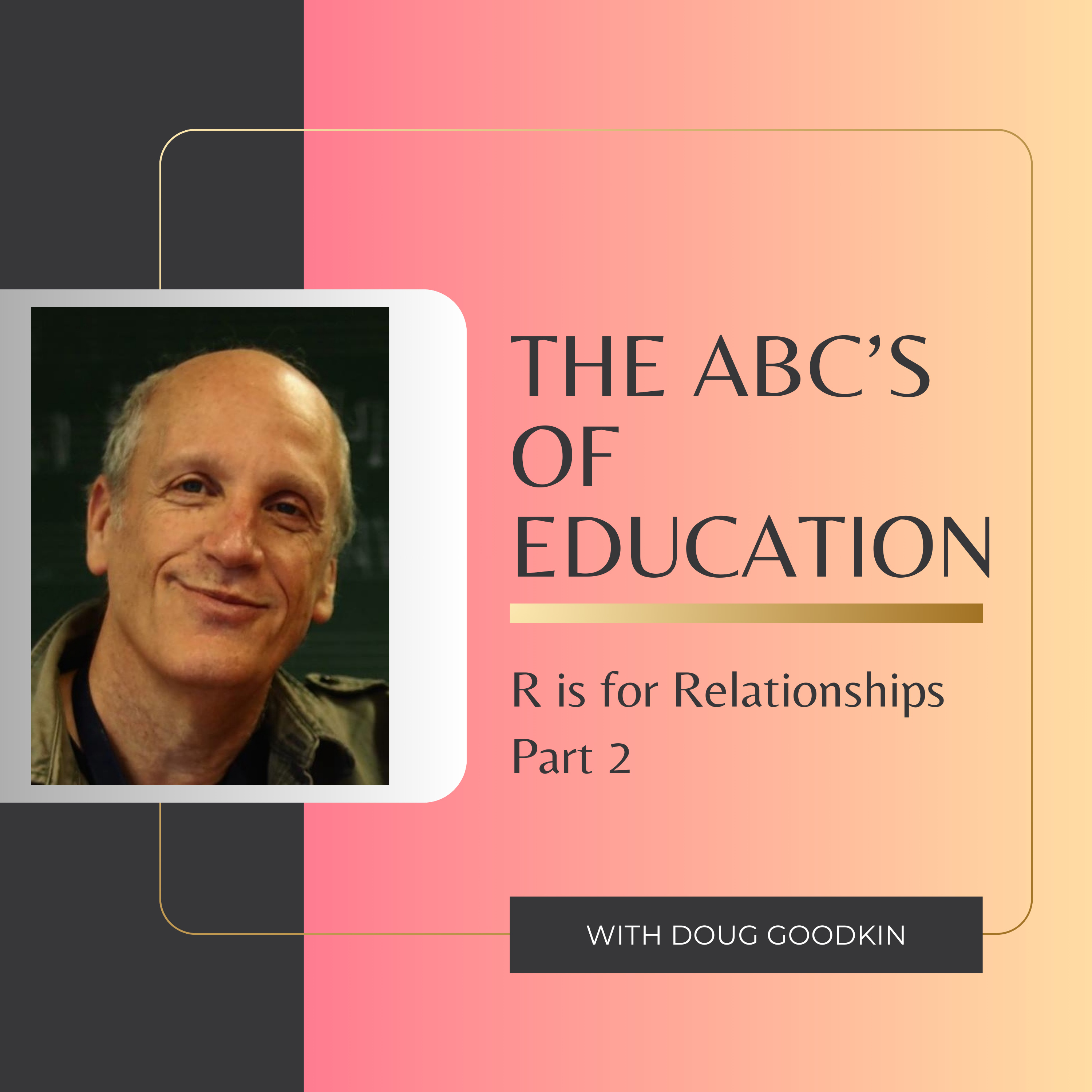 THE ABC’S OF EDUCATION
