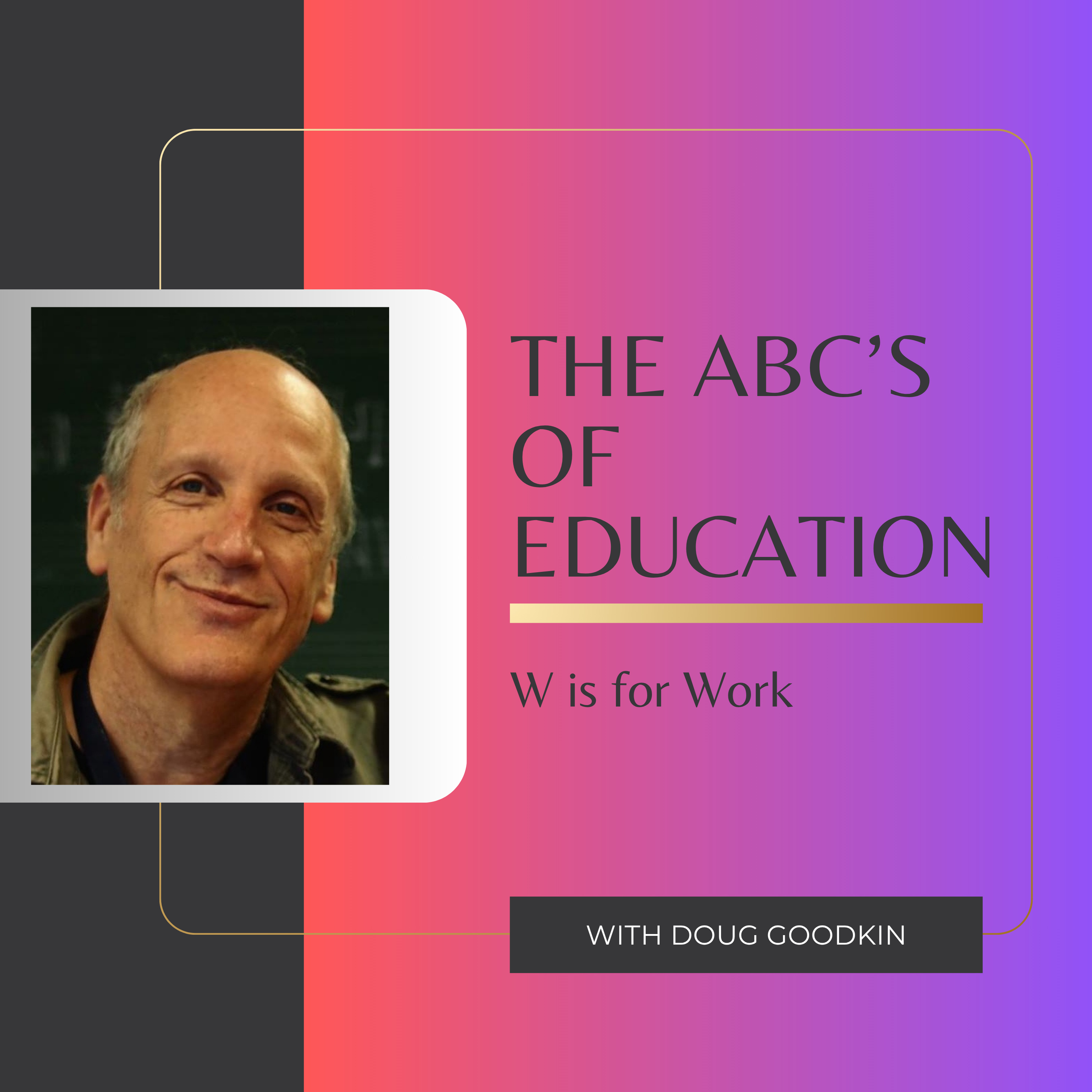 THE ABC’S OF EDUCATION