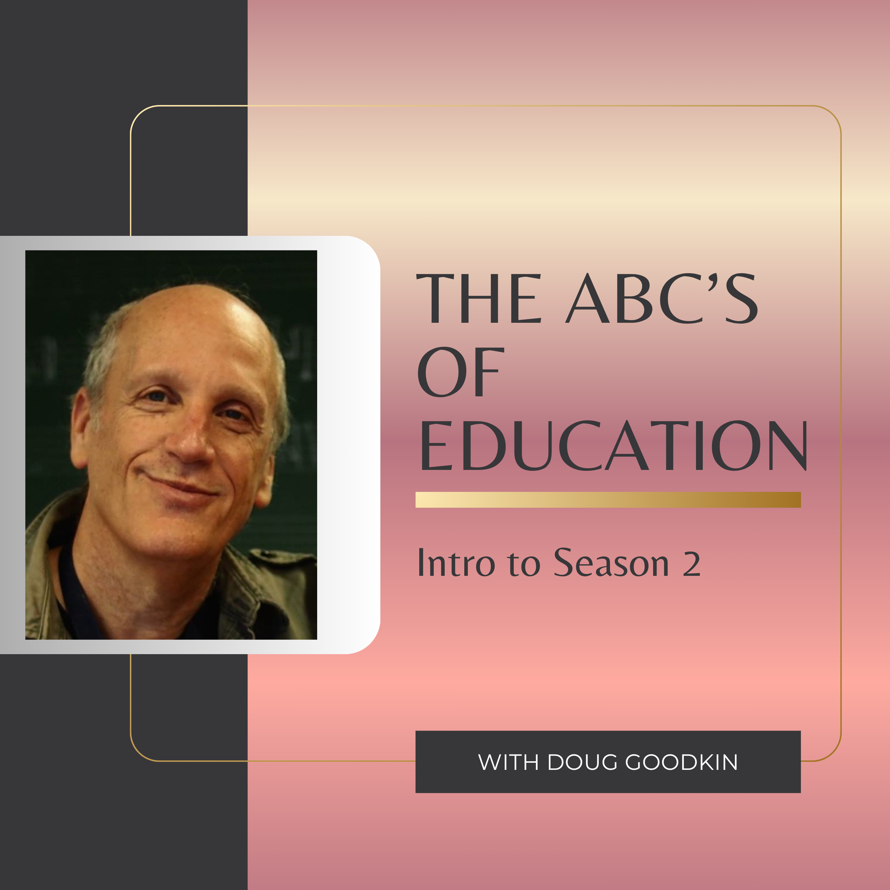 THE ABC’S OF EDUCATION