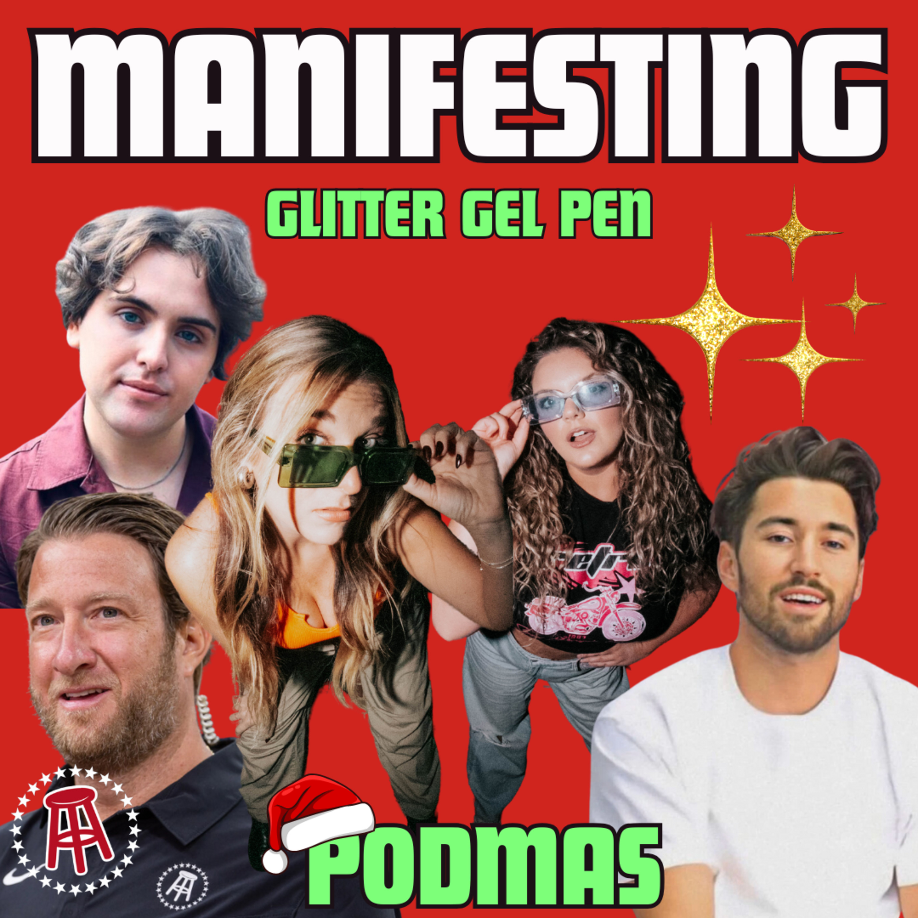 MANIFESTING for 2025! Meeting Jeff Wittek, Barstool Sports, + More! | Glitter Gel Pen | Podmas Ep. 9