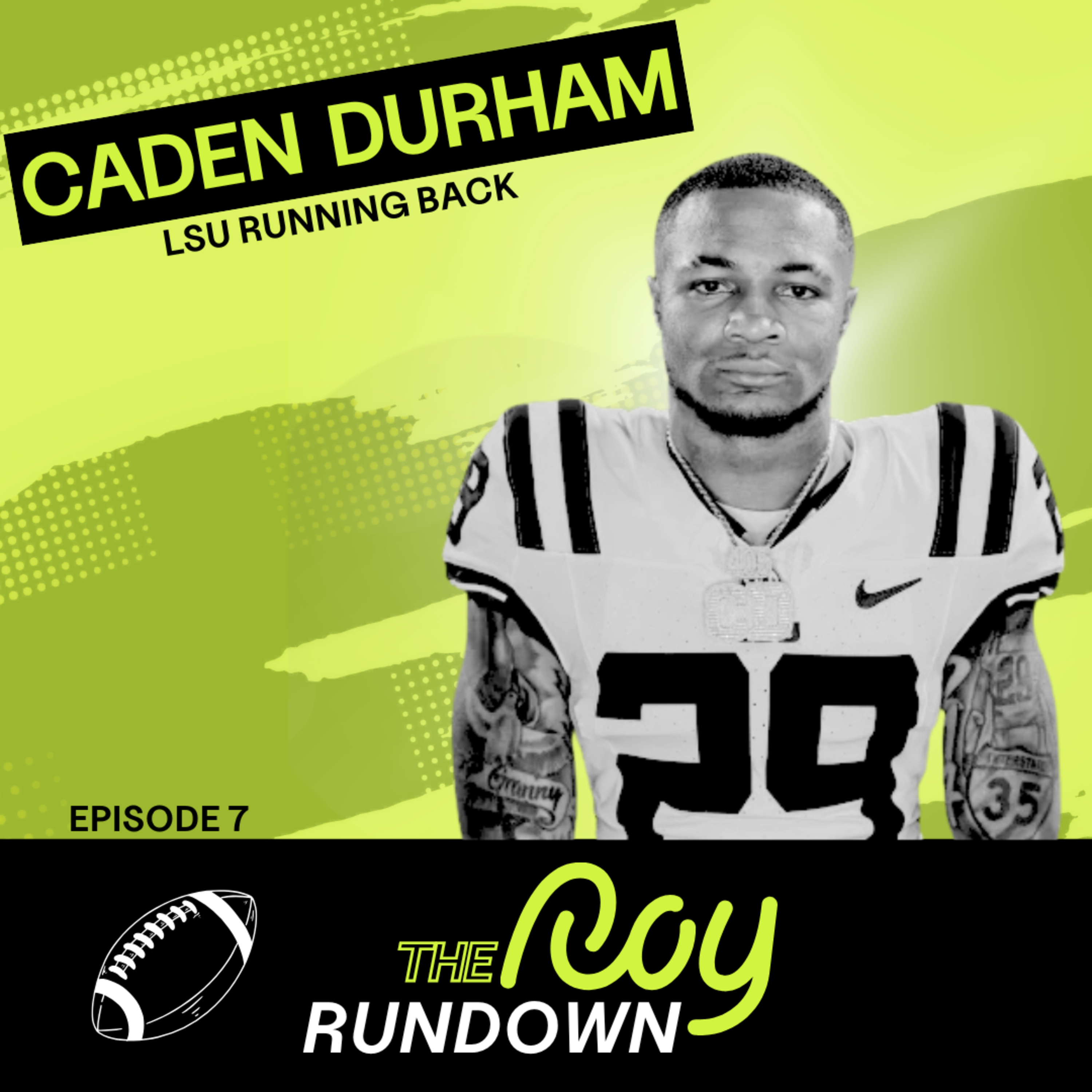 Episode 7: Caden Durham, LSU Running Back episode artwork