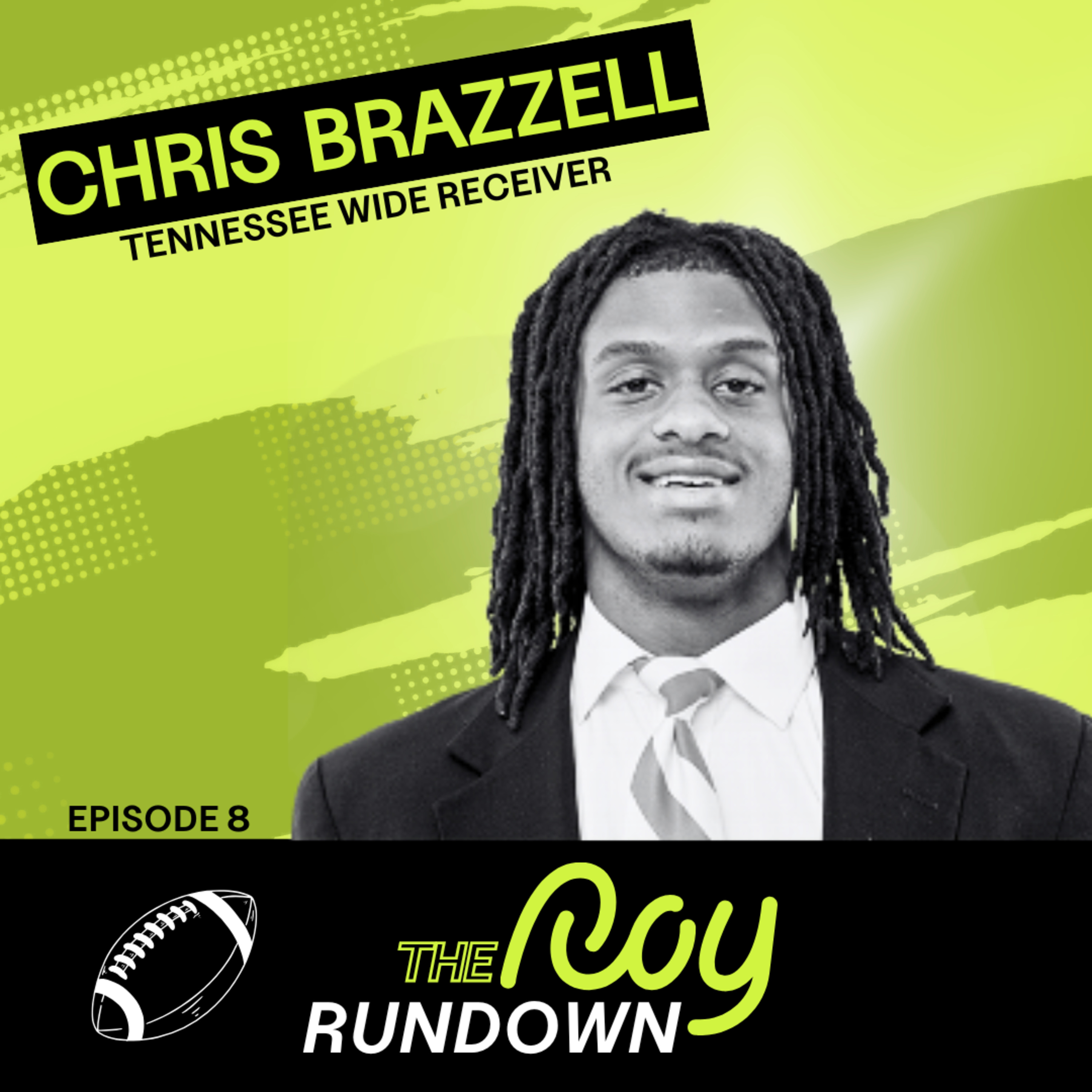 Episode 8: Chris Brazzell, Tennessee WR episode artwork