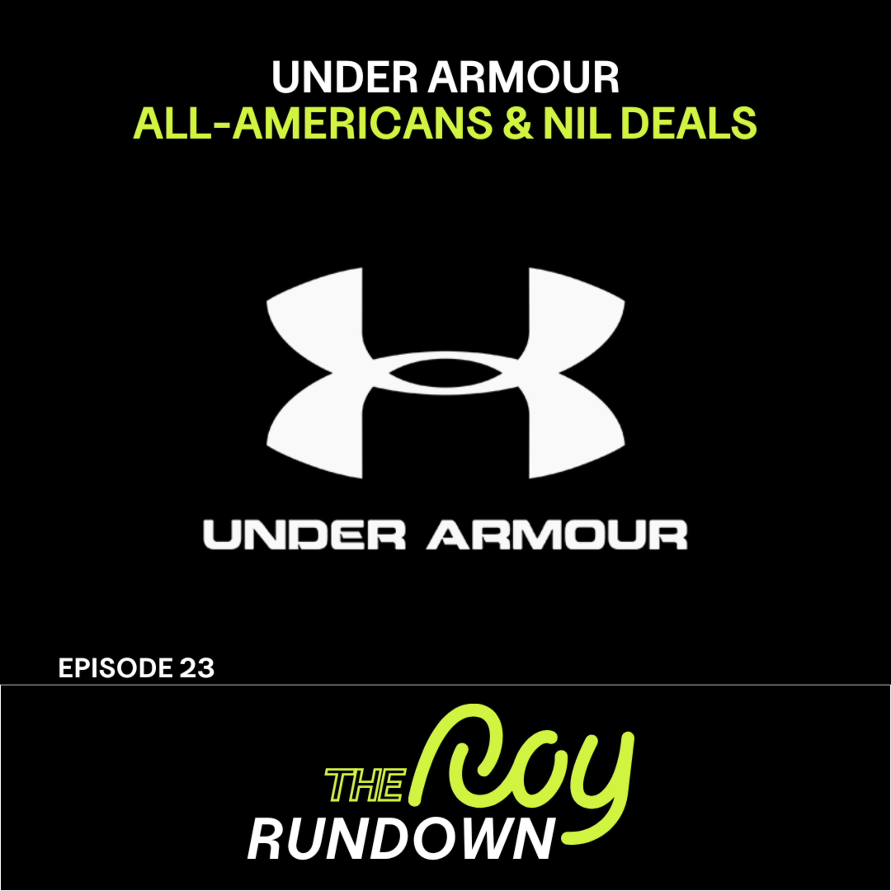 Episode 23: Under Armour All Americans & NIL Deals episode artwork
