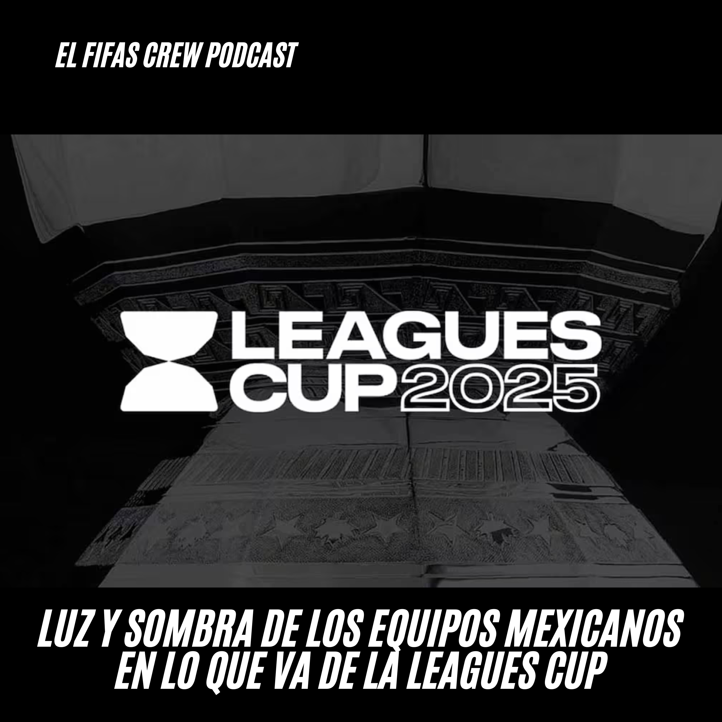 El FIFAS Crew (Futbol Podcast)