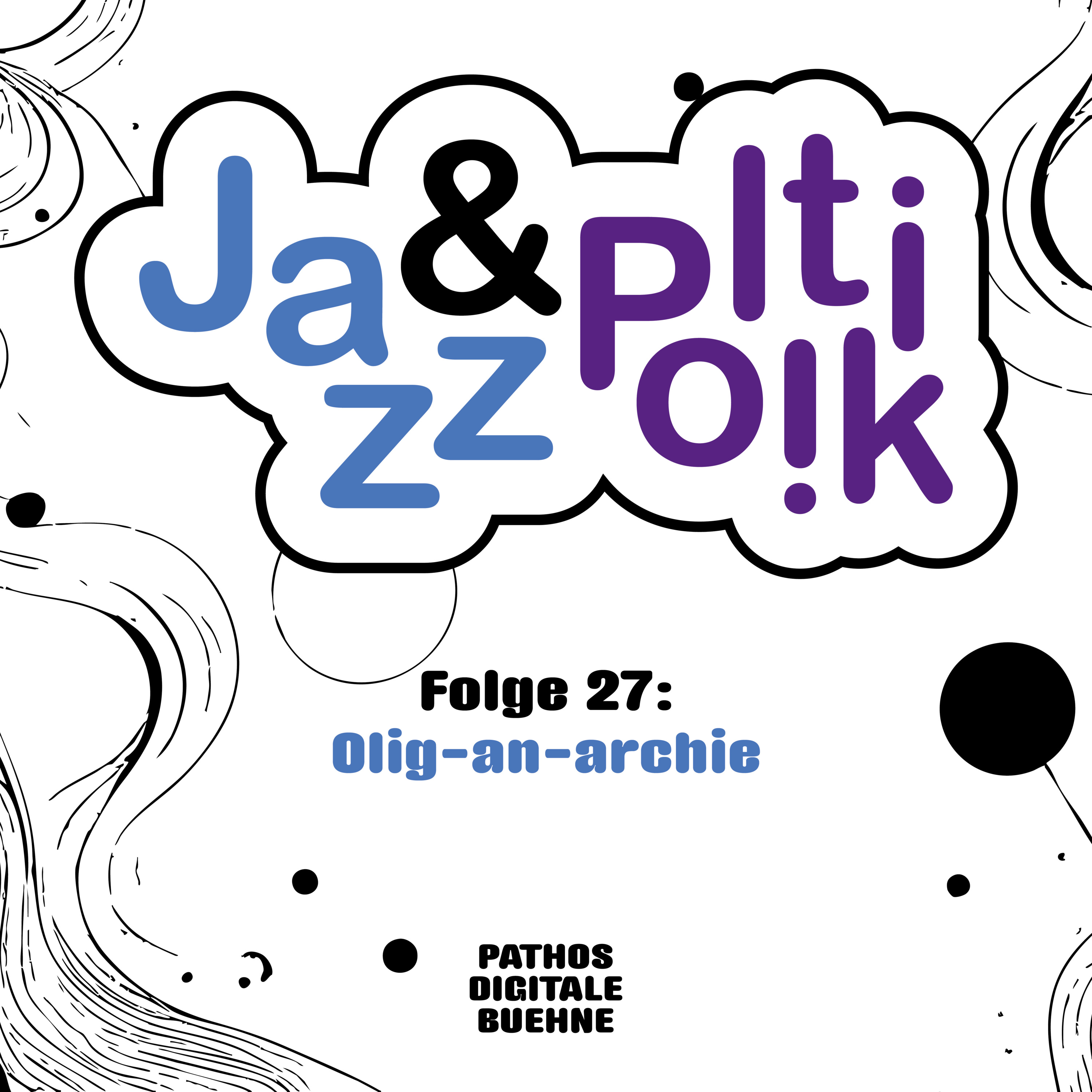 Folge 27 - Olig-an-archie