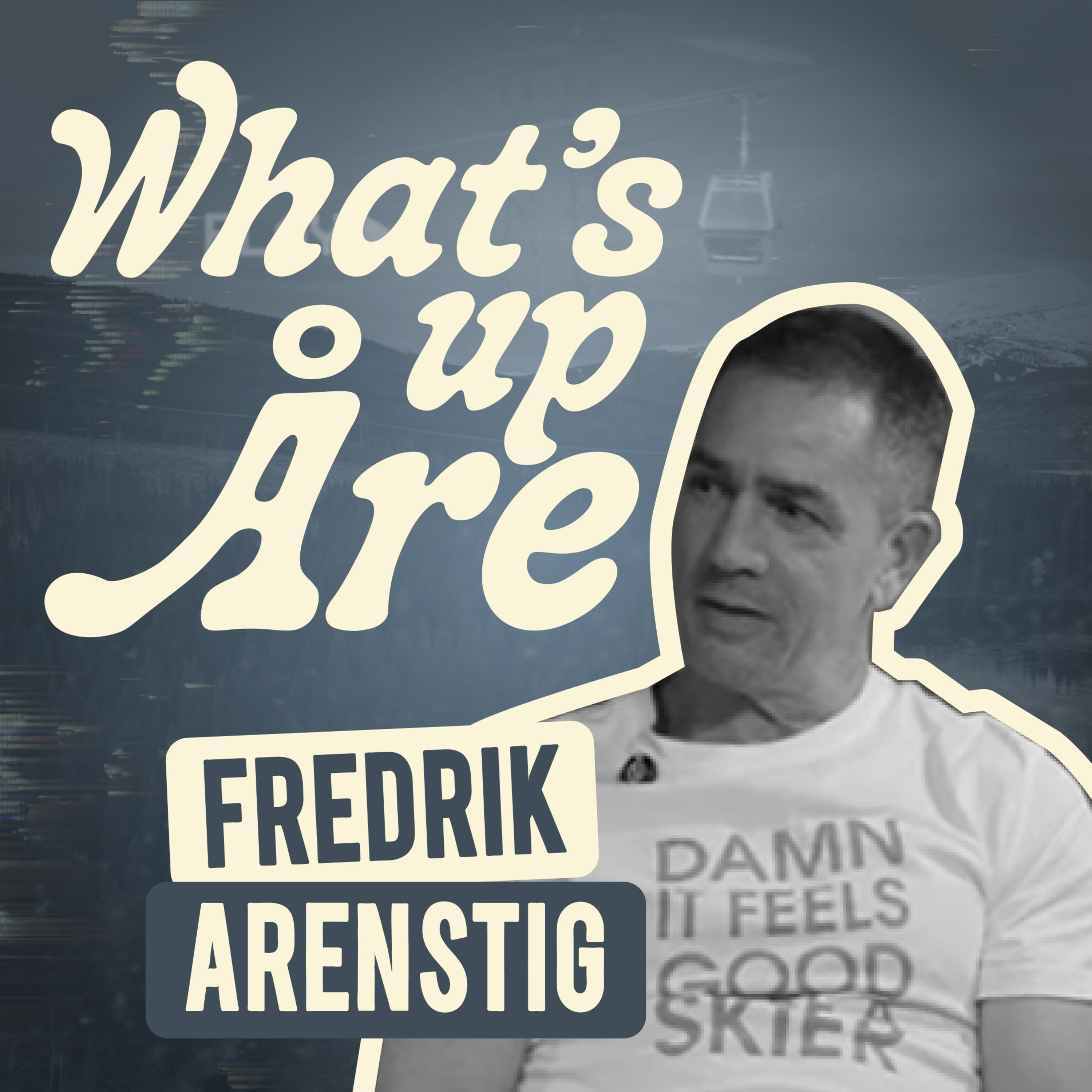 Fredrik Arenstig: Behind the Scenes with Åre’s Paramedic episode artwork