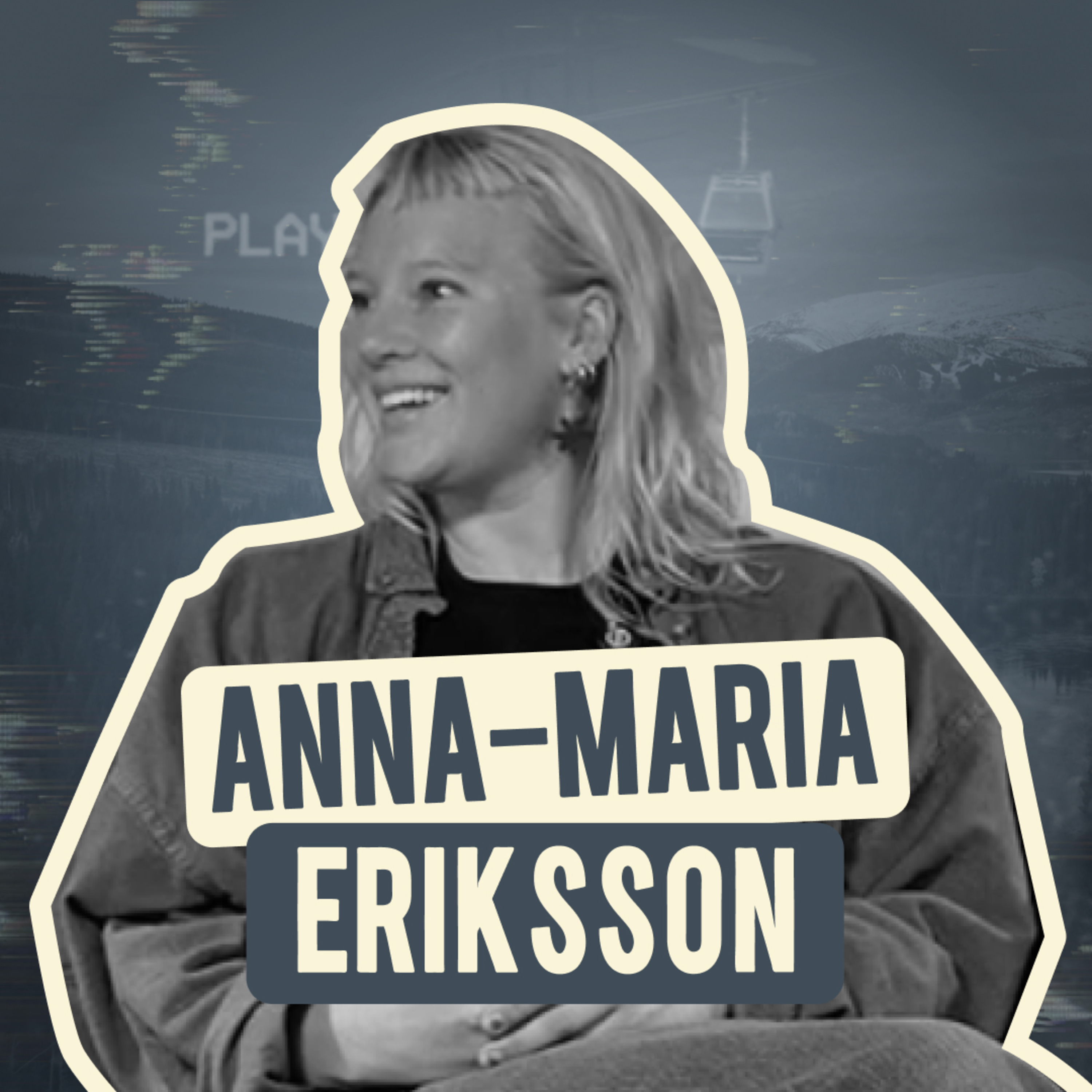Anna-Maria Eriksson: From Flatbread to Badass  episode artwork