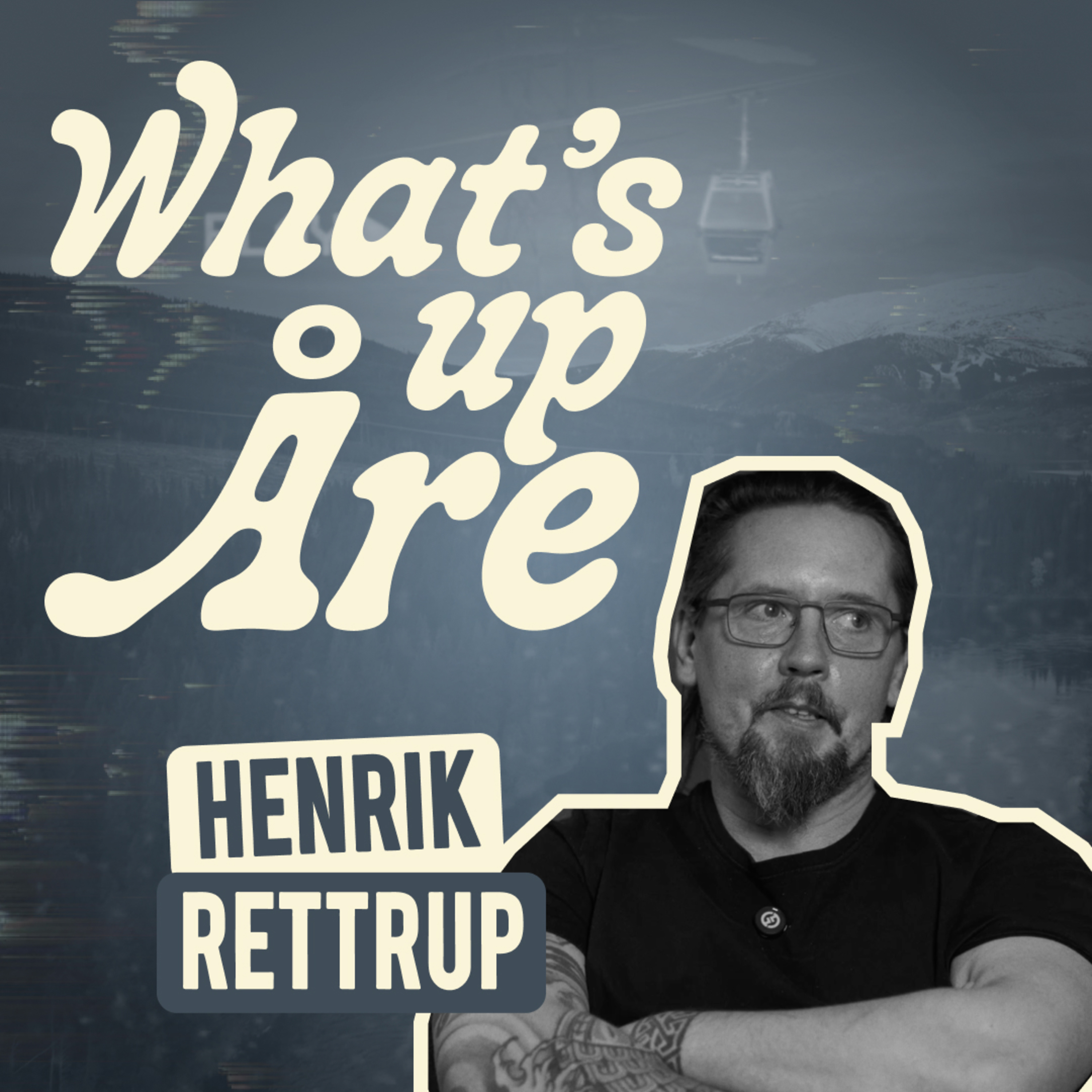 Henrik Rettrup: A Chef’s Journey to the Mountains episode artwork