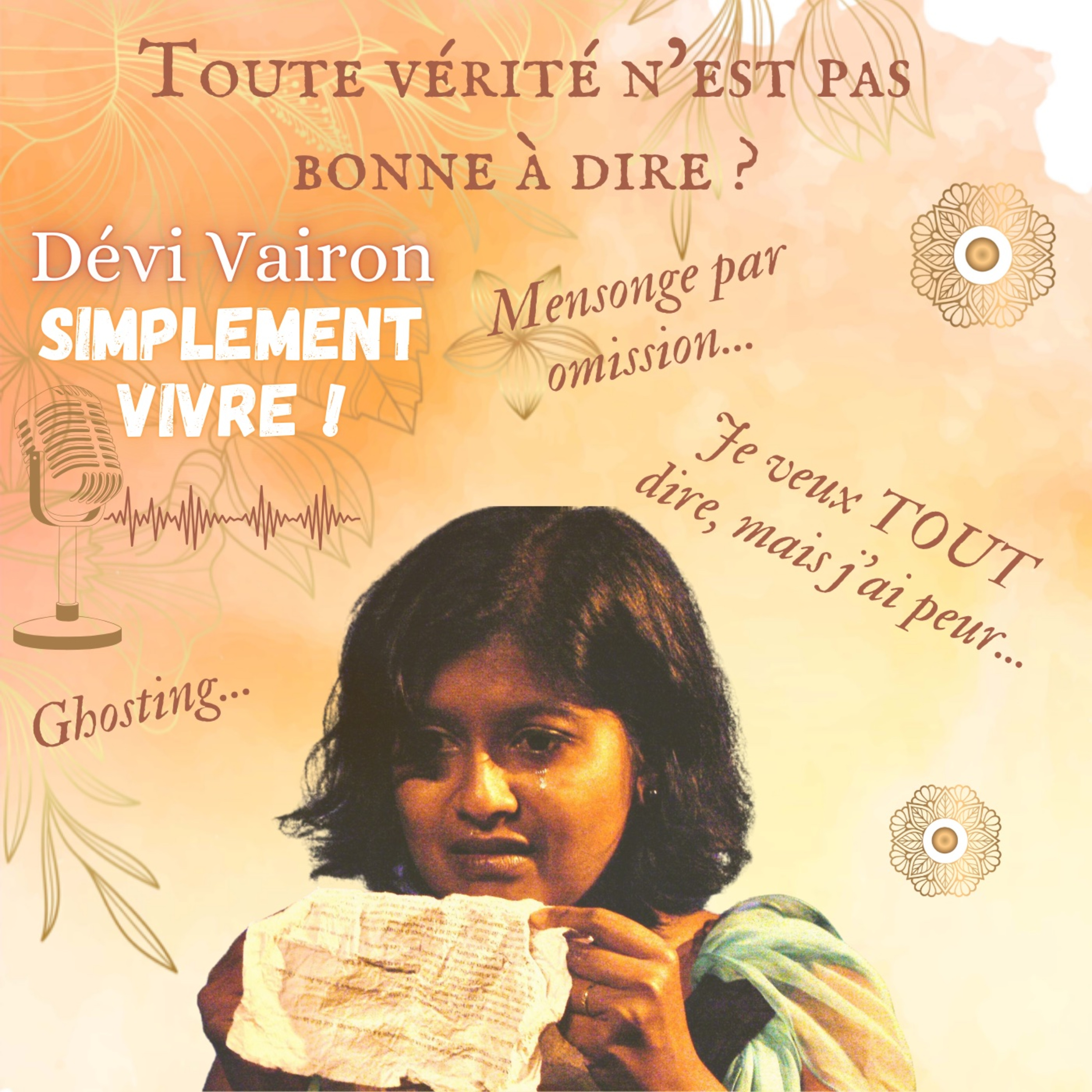 Toute vérité n’est pas bonne à dire ?